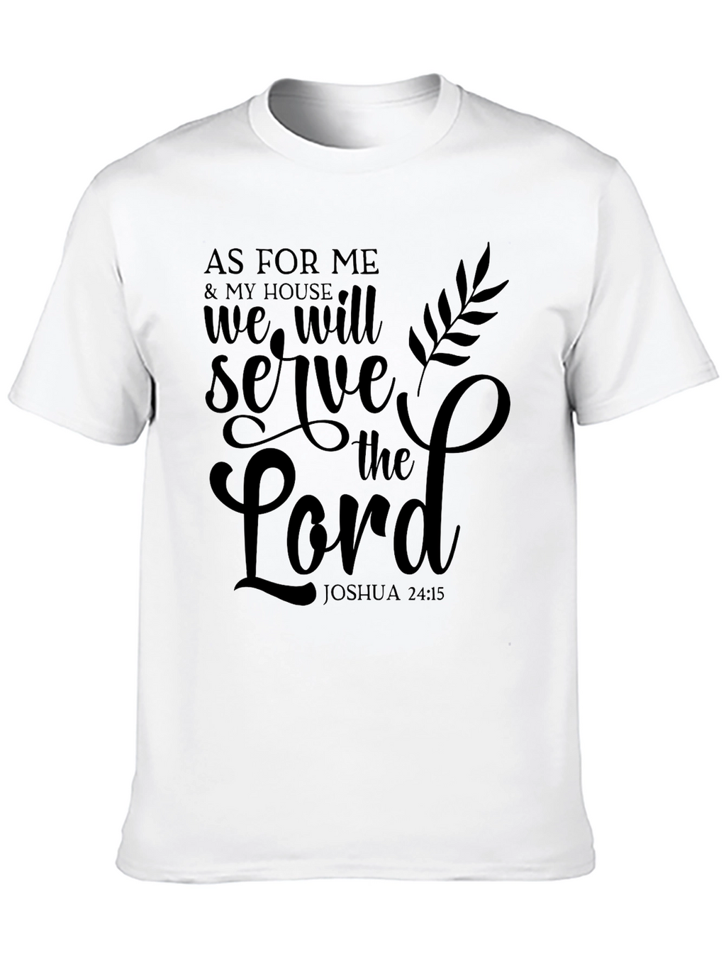 As For Me & My House T-Shirt