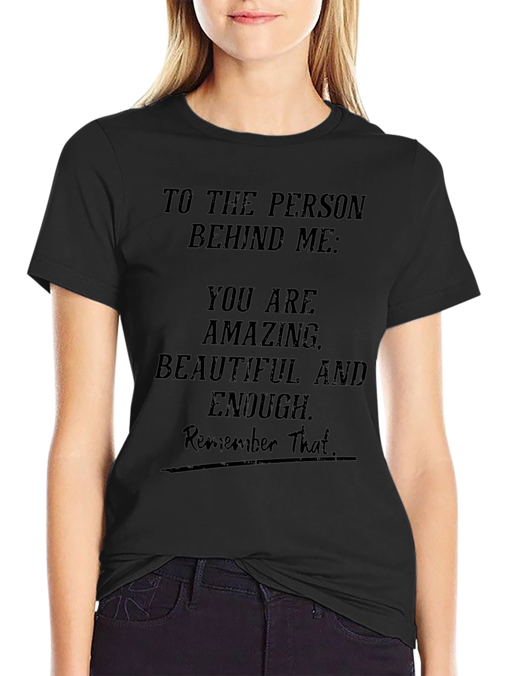 Amazing Beautiful Enough T-Shirt