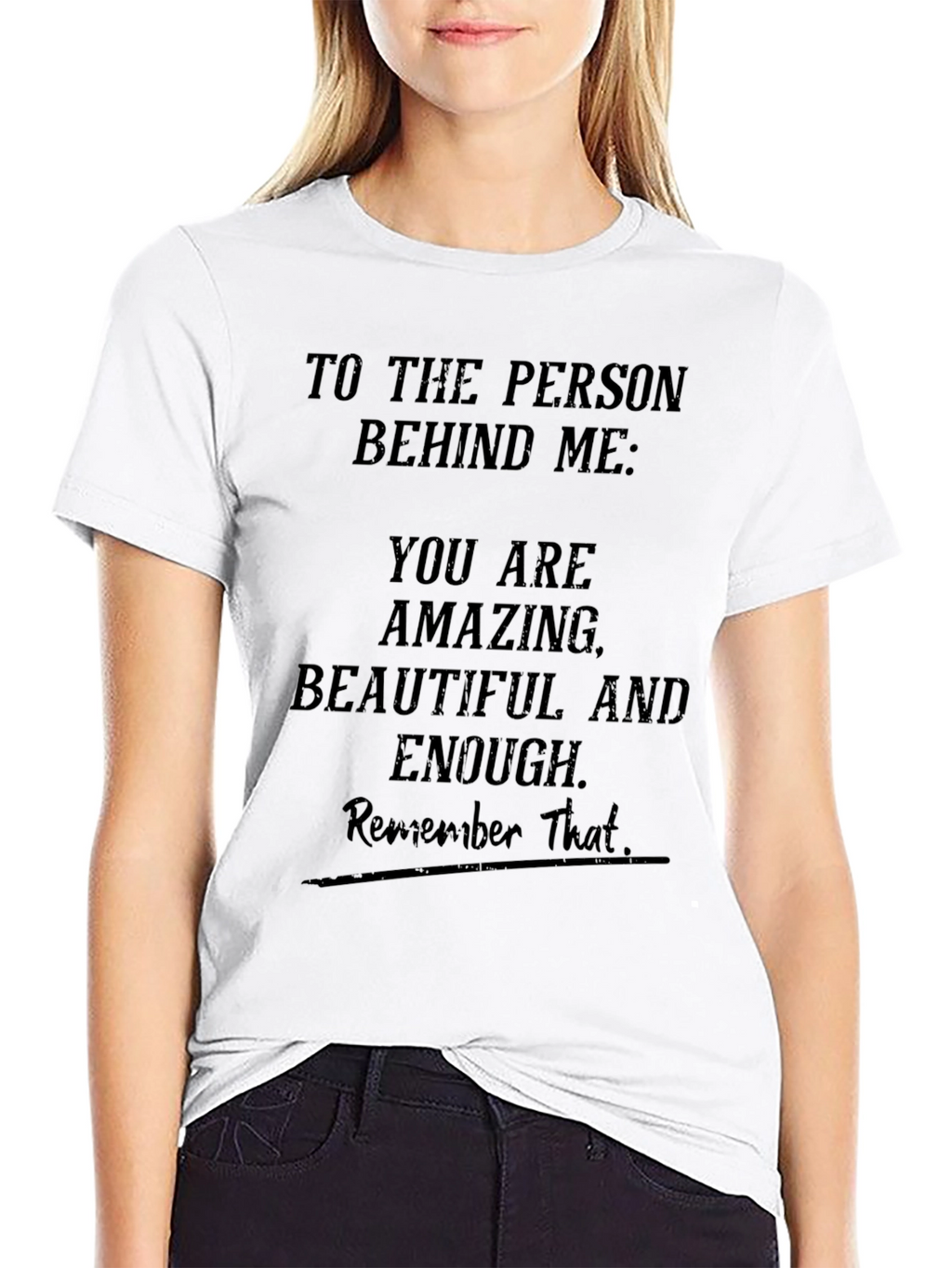 Amazing Beautiful Enough T-Shirt
