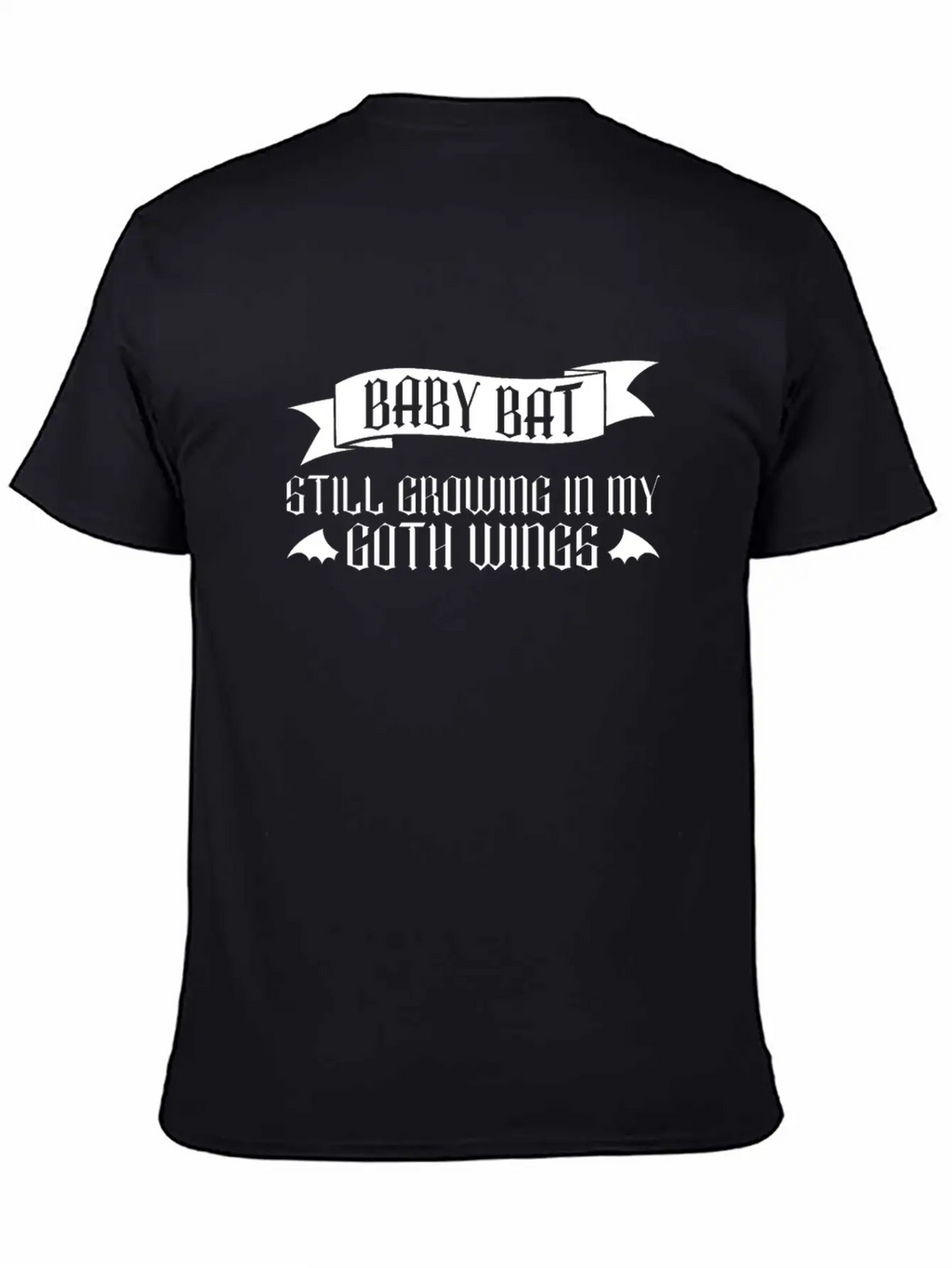 Baby Bat - Still Growing In My Goth Wings - Baby Breathable Soft Cotton T-Shirt – Timeless Casual Look