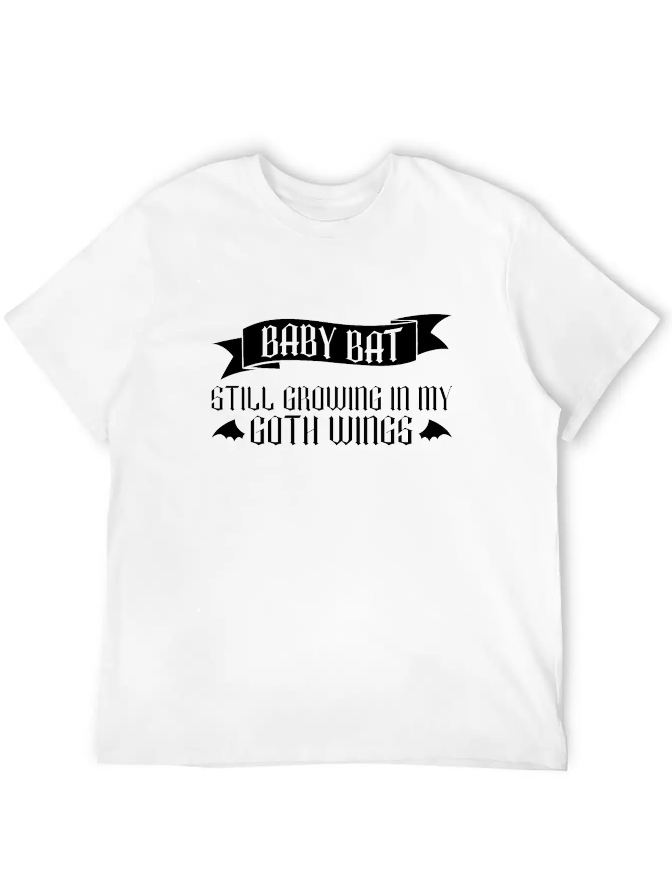 Baby Bat - Still Growing In My Goth Wings - Baby Breathable Soft Cotton T-Shirt – Timeless Casual Look