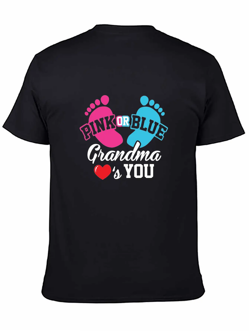 Baby Shower Pink Or Blue Grandma Loves You Pregnan Unisex Casual T-Shirt – Clean Design For Daily Comfort