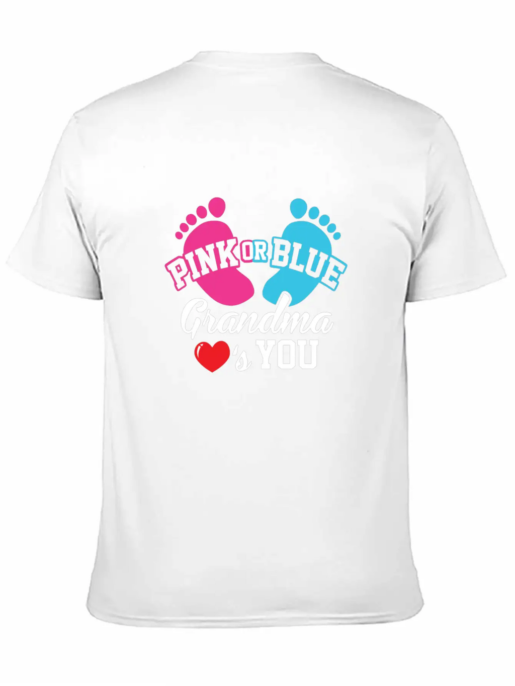 Baby Shower Pink Or Blue Grandma Loves You Pregnan Unisex Casual T-Shirt – Clean Design For Daily Comfort