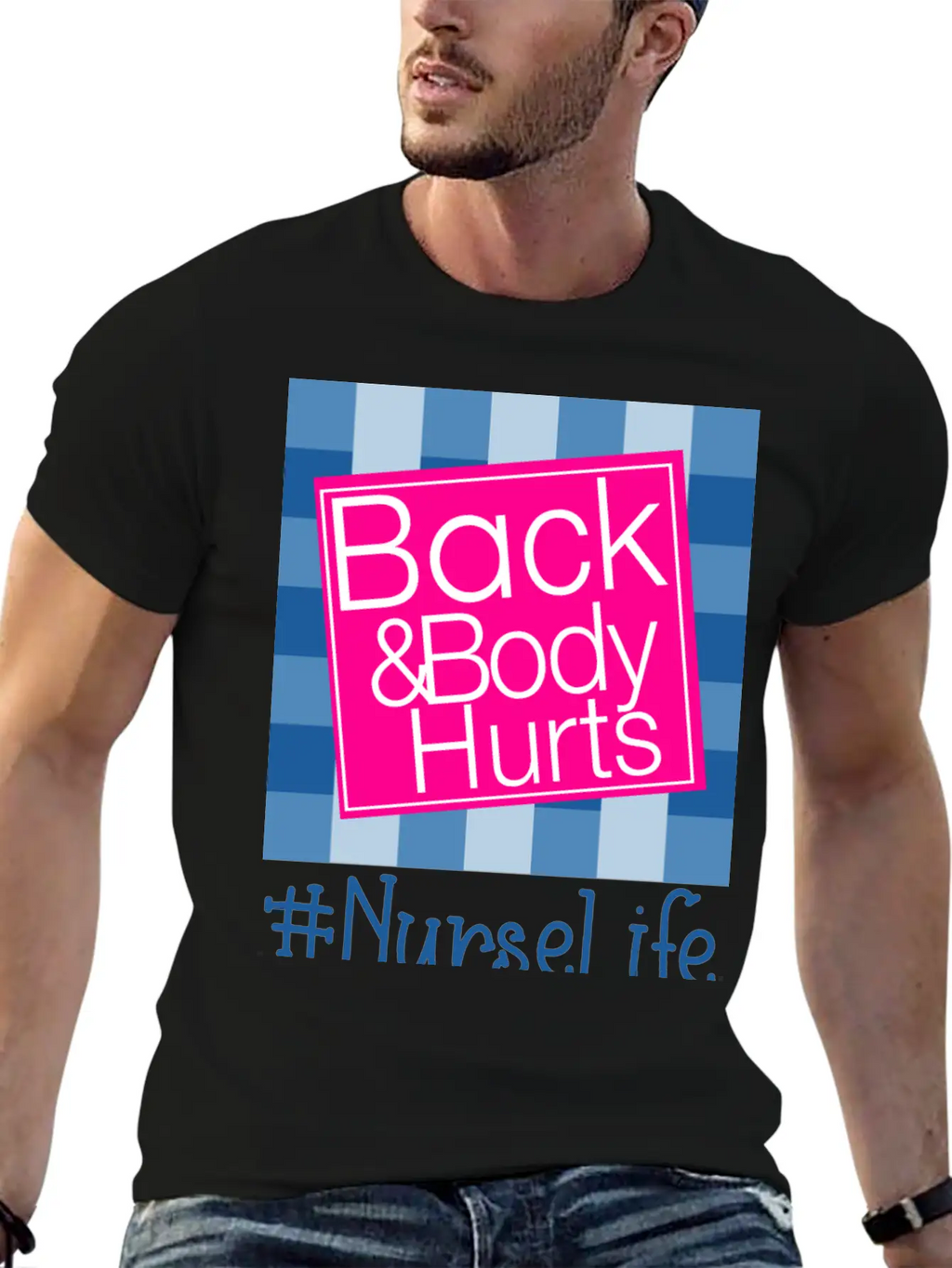 Back And Body Hurts Nurse Life Breathable Soft Cotton T-Shirt – Timeless Casual Look