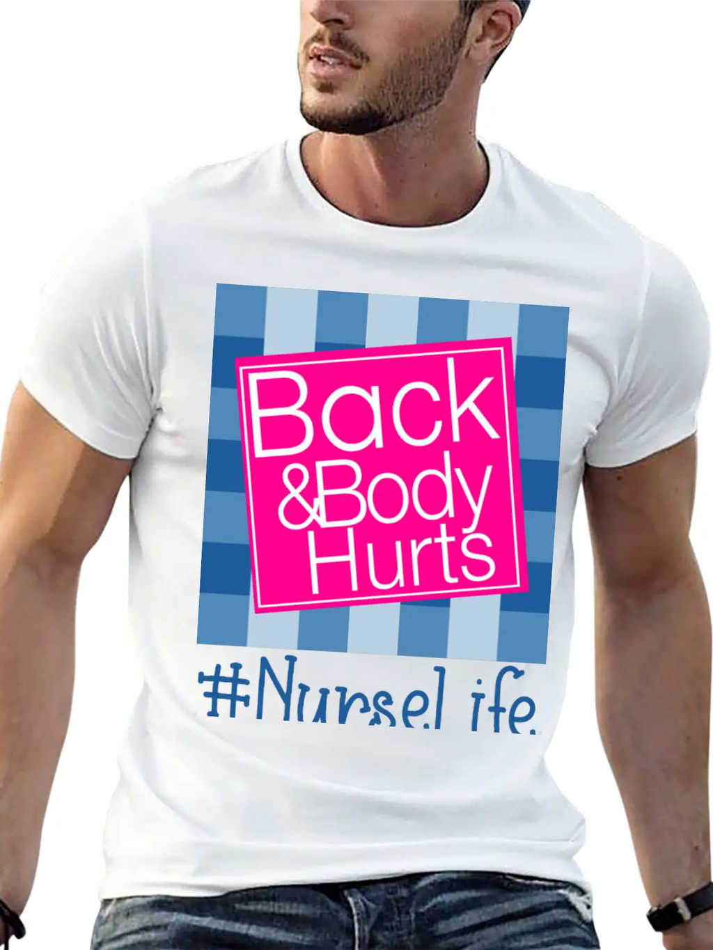 Back And Body Hurts Nurse Life Breathable Soft Cotton T-Shirt – Timeless Casual Look