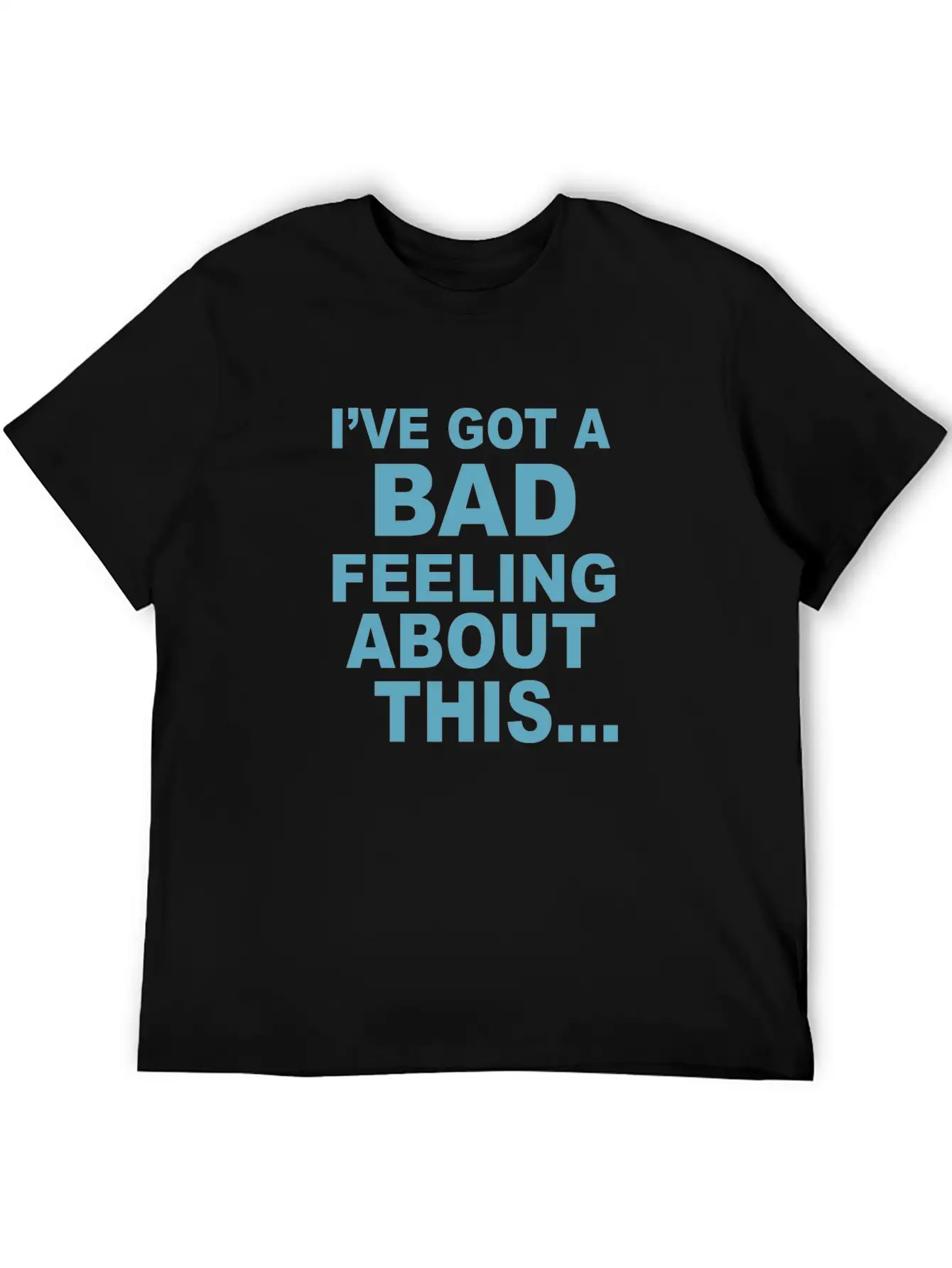 Bad Feeling Stylish Everyday T-Shirt – Unisex Basic Cotton Tee