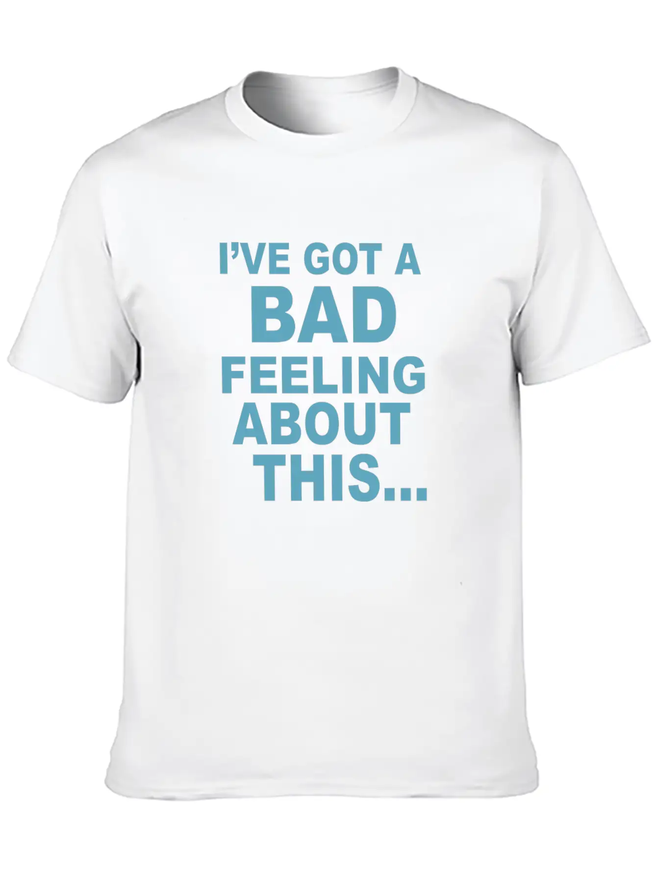 Bad Feeling Stylish Everyday T-Shirt – Unisex Basic Cotton Tee