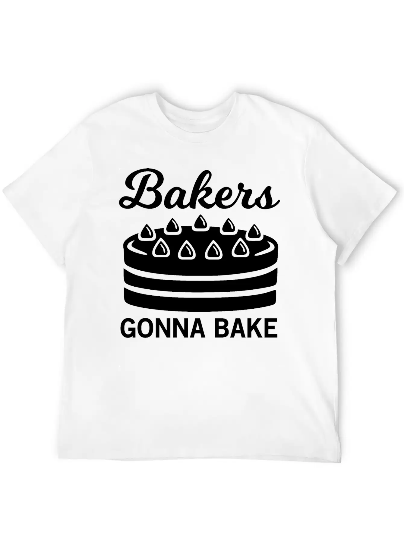 Bakers Gonna Bake Unisex Casual T-Shirt – Clean Design For Daily Comfort