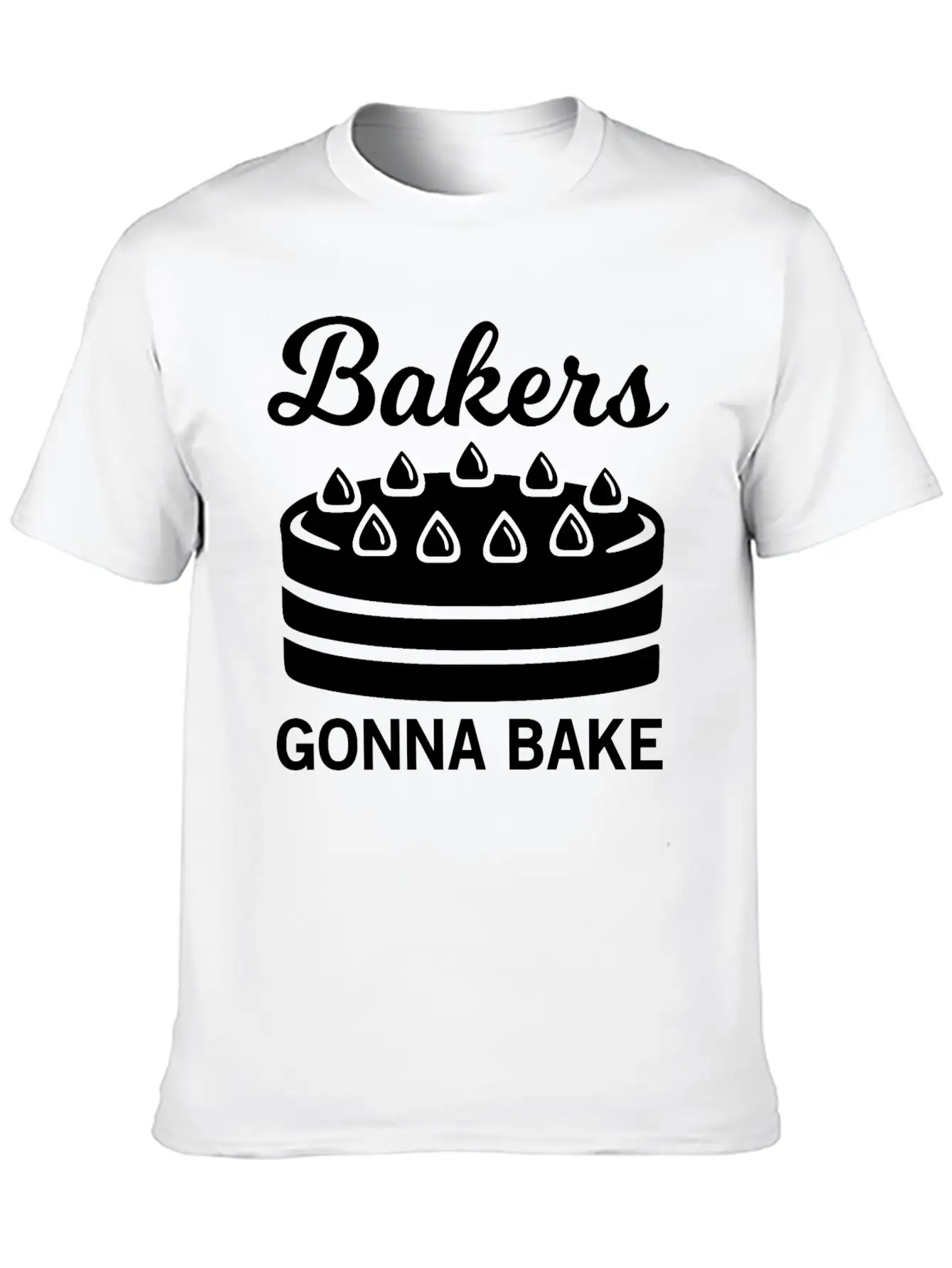Bakers Gonna Bake Unisex Casual T-Shirt – Clean Design For Daily Comfort