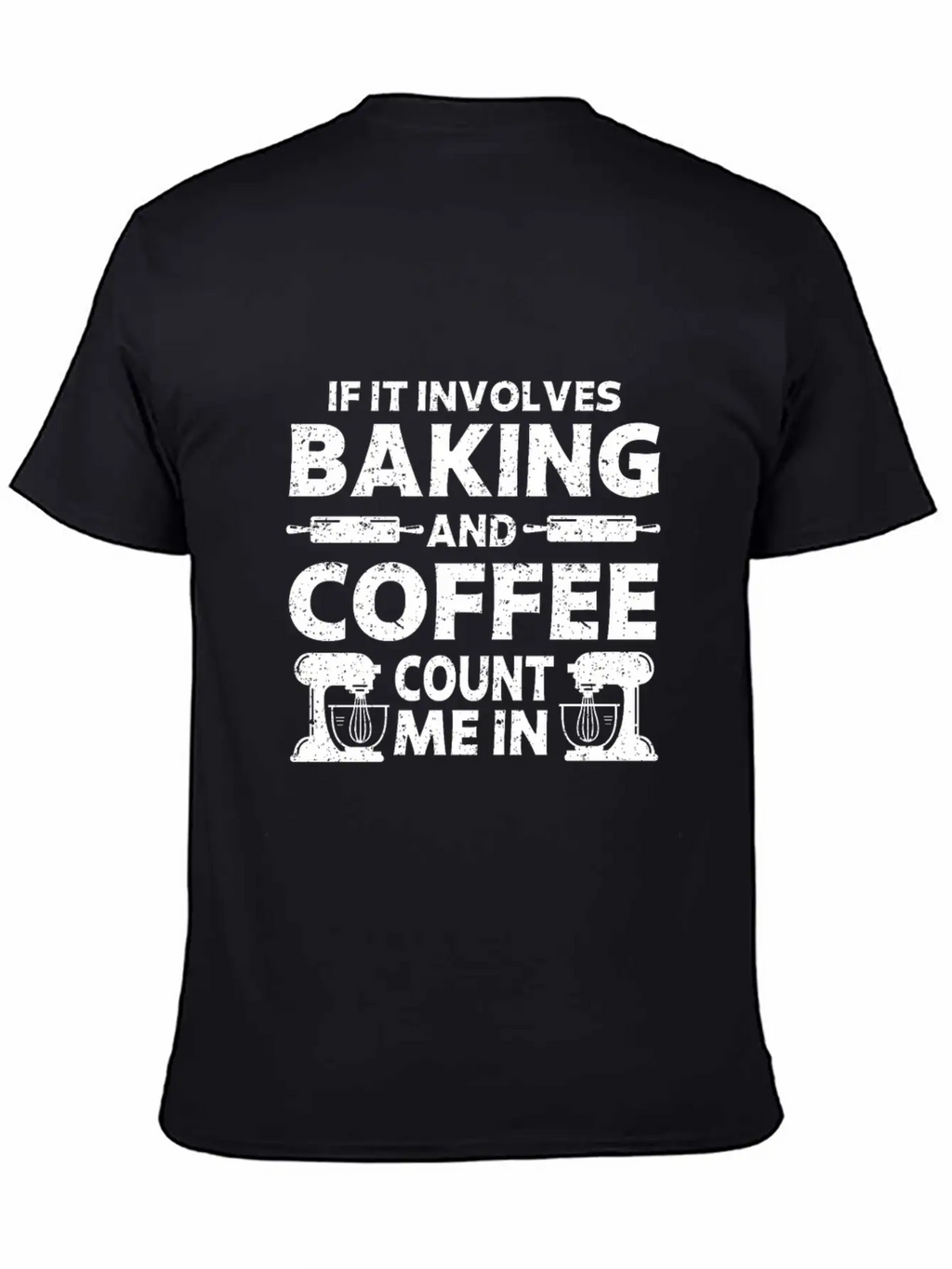 Baking & Coffee Baker Baking Stylish Everyday T-Shirt – Unisex Basic Cotton Tee