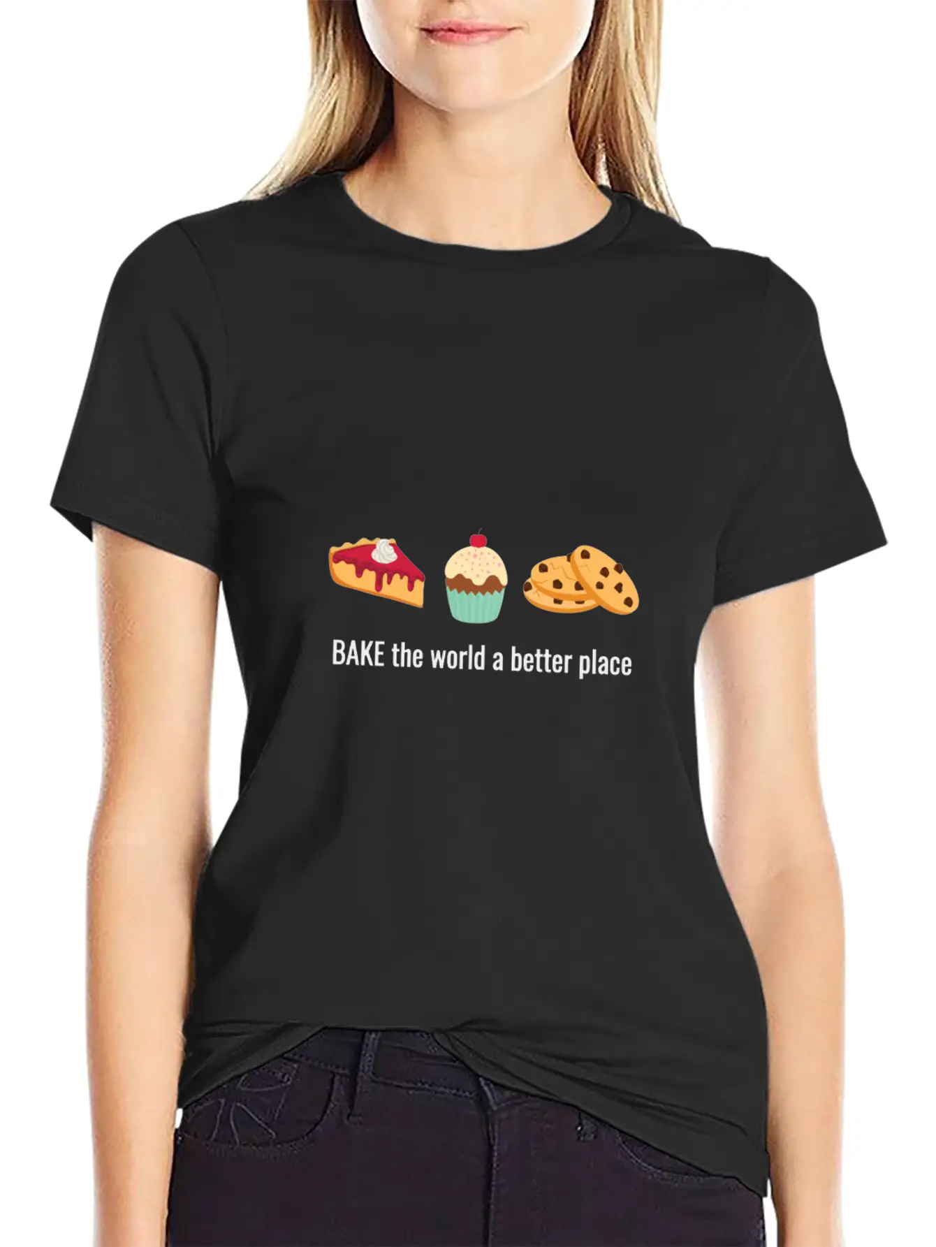 Baking Gift Bake The World A Better Place Breathable Soft Cotton T-Shirt – Timeless Casual Look
