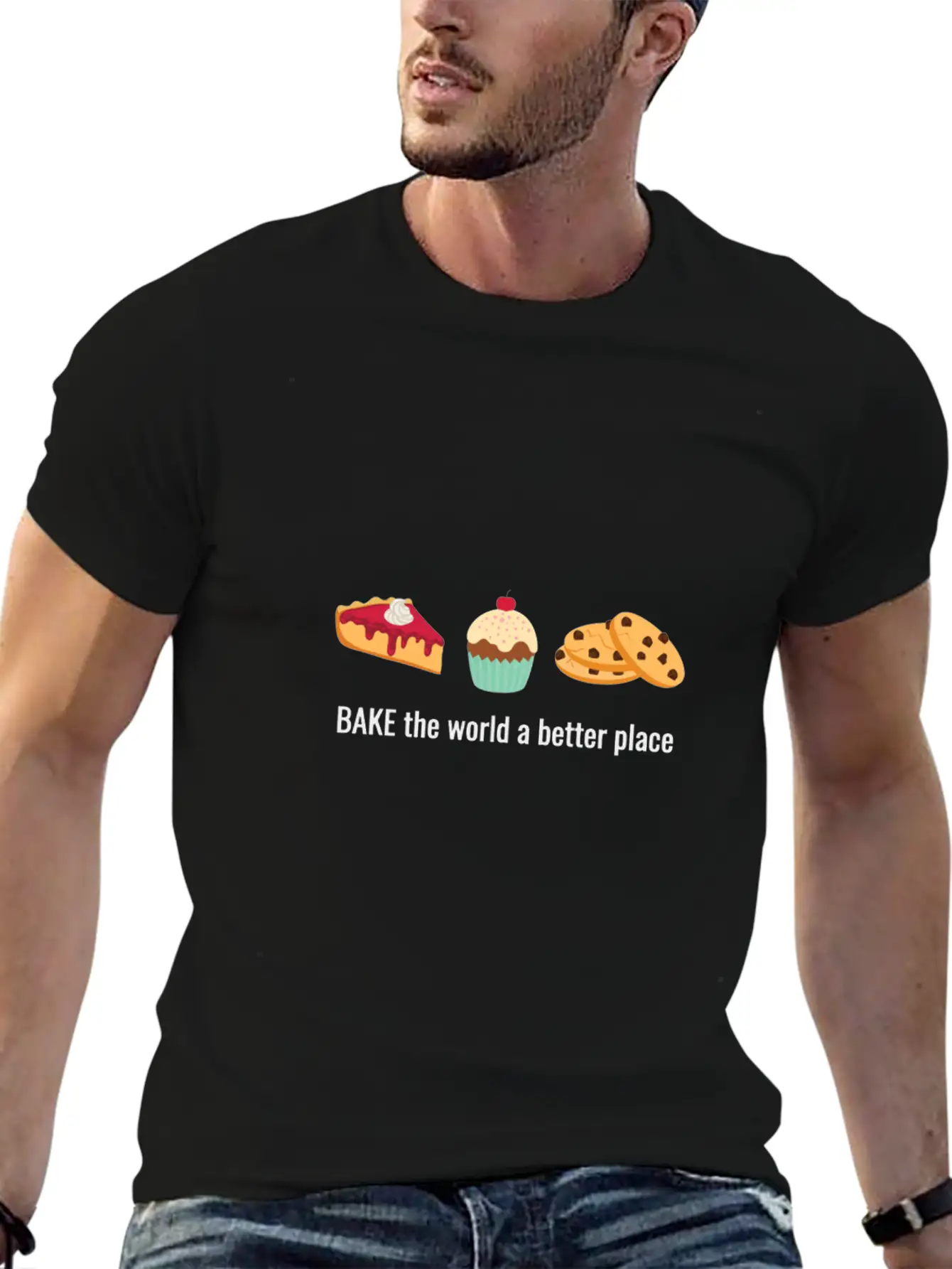 Baking Gift Bake The World A Better Place Breathable Soft Cotton T-Shirt – Timeless Casual Look