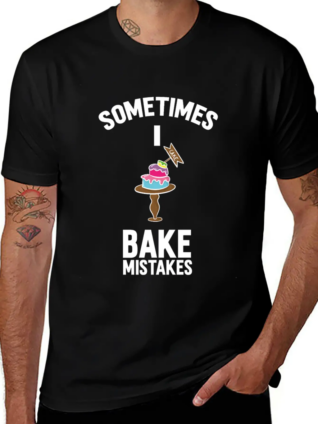 Baking Pun Cake Sometimes I Bake Mistakes Baker Unisex Casual T-Shirt – Clean Design For Daily Comfort