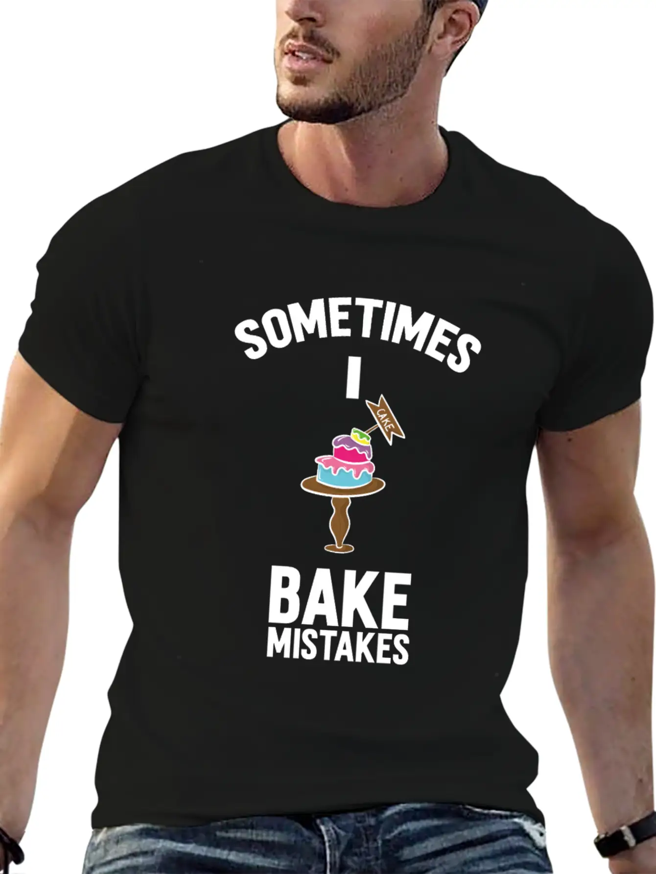 Baking Pun Cake Sometimes I Bake Mistakes Baker Unisex Casual T-Shirt – Clean Design For Daily Comfort