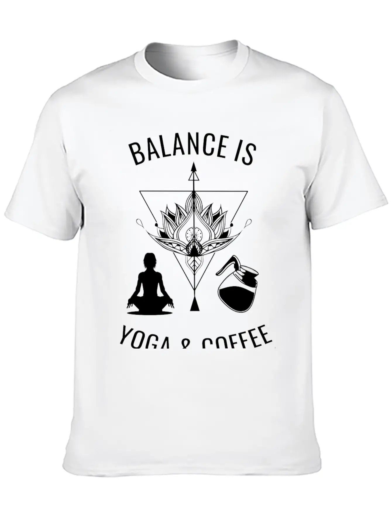 Balance Is Yoga & Coffee Unisex Casual T-Shirt – Clean Design For Daily Comfort