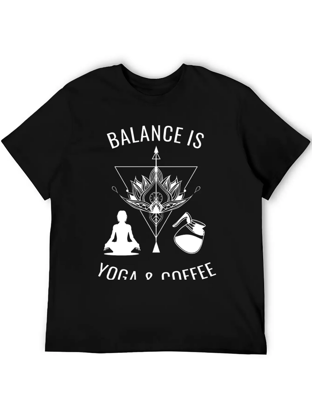 Balance Is Yoga & Coffee Unisex Casual T-Shirt – Clean Design For Daily Comfort
