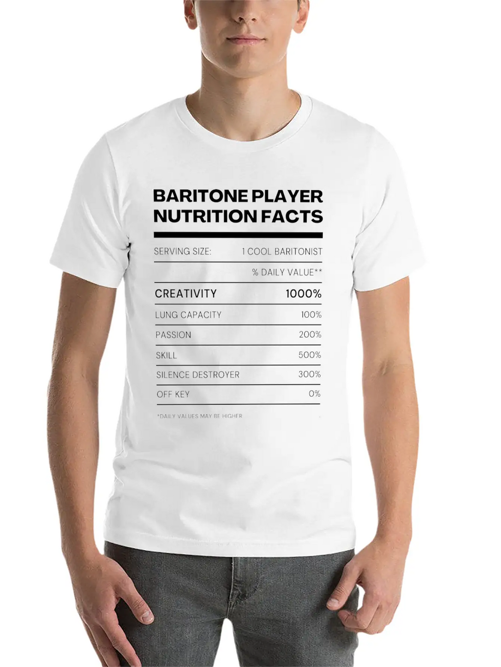 Baritone Player Nutrition Facts Stylish Everyday T-Shirt – Unisex Basic Cotton Tee