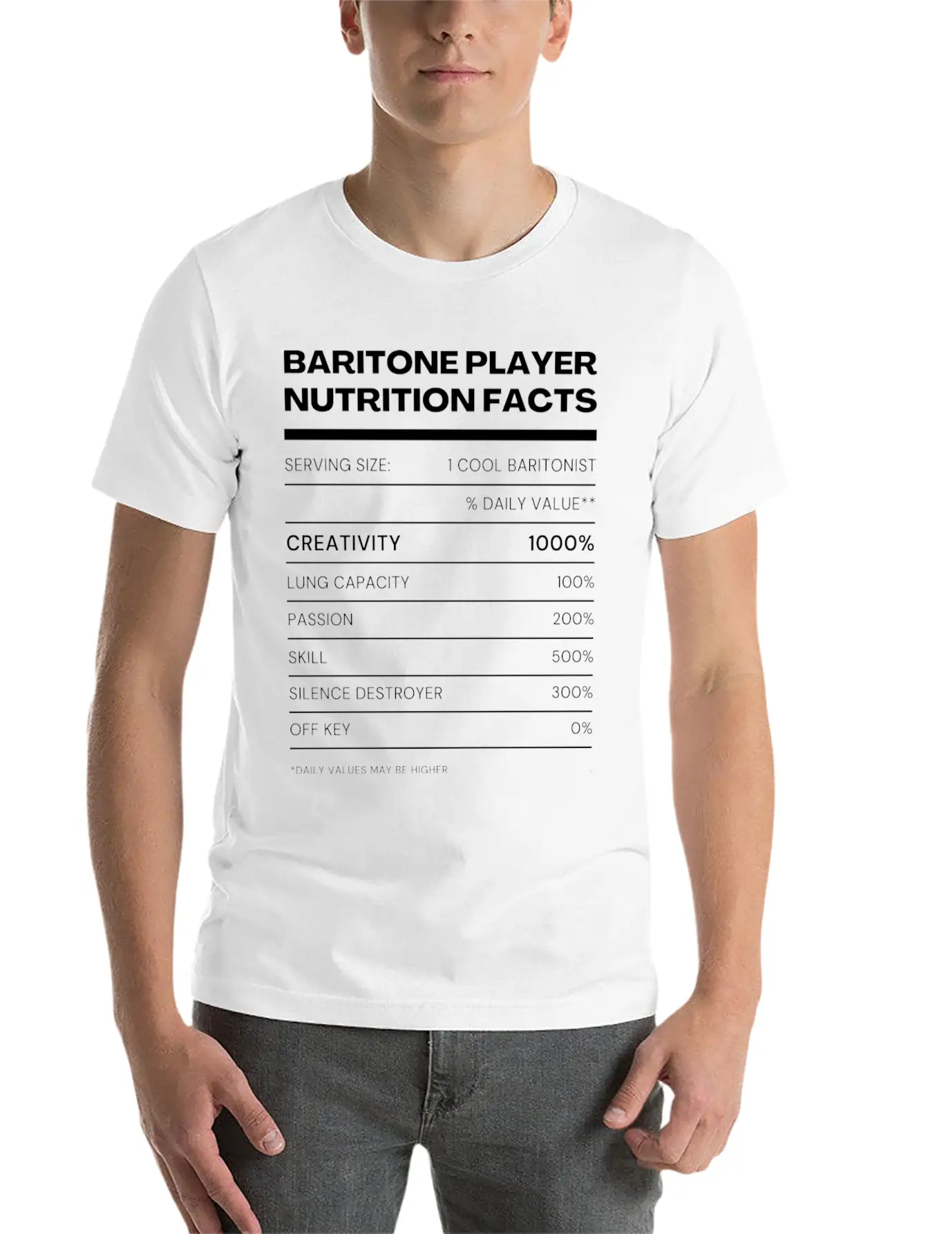 Baritone Player Nutrition Facts Stylish Everyday T-Shirt – Unisex Basic Cotton Tee