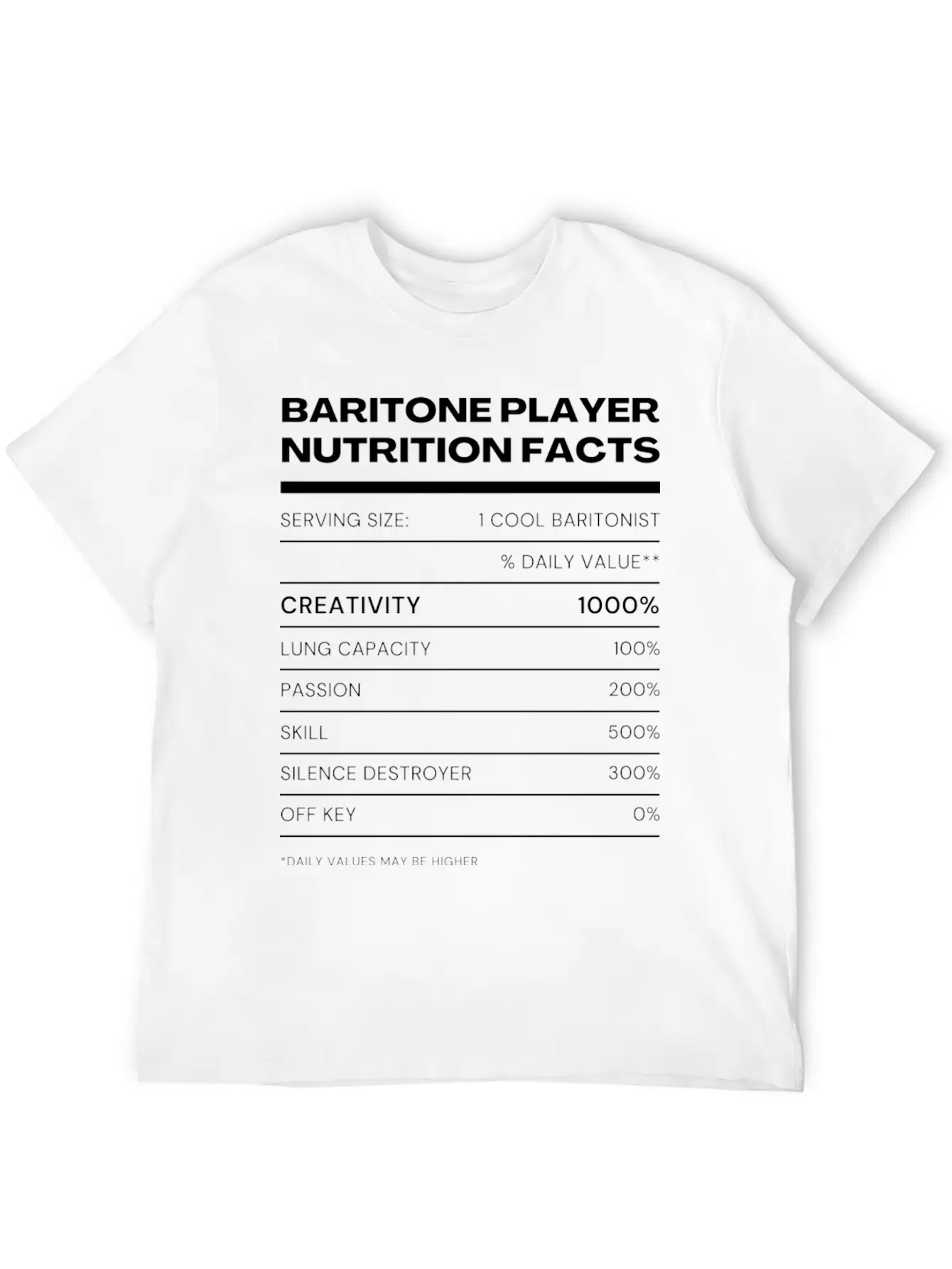 Baritone Player Nutrition Facts Stylish Everyday T-Shirt – Unisex Basic Cotton Tee