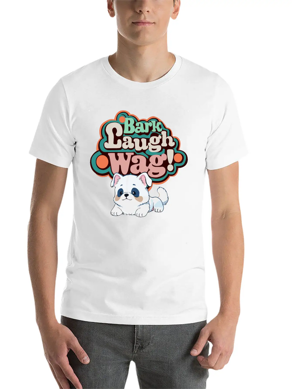 Bark, Laugh, Wag! Unisex Short Sleeve Soft Cotton T-Shirt – Casual Everyday Wear