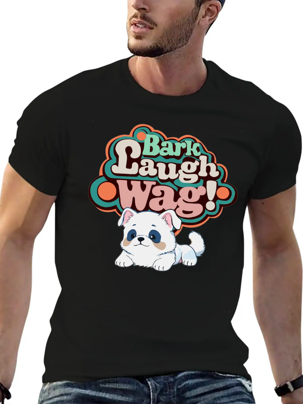 Bark, Laugh, Wag! Unisex Short Sleeve Soft Cotton T-Shirt – Casual Everyday Wear