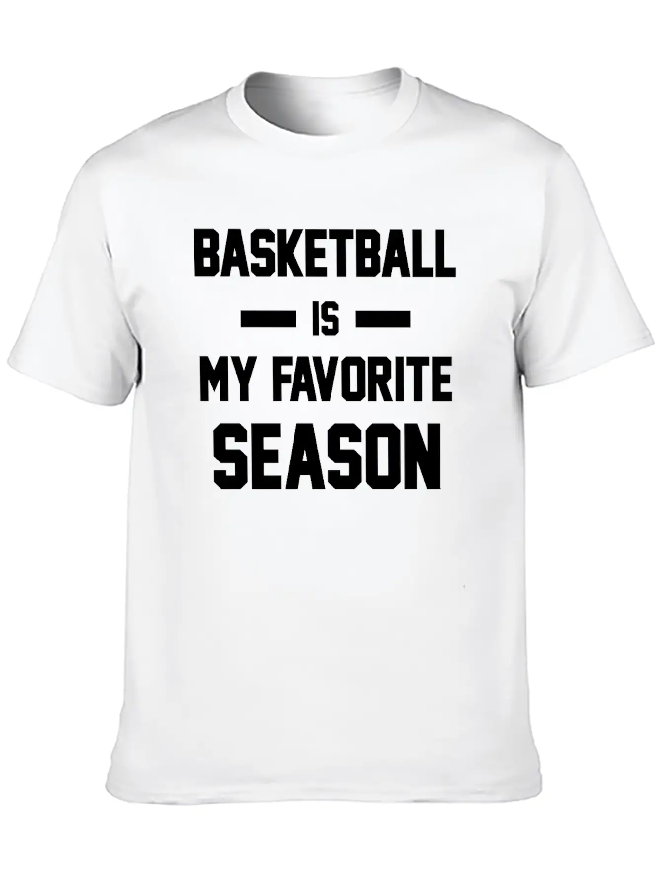 Basketball Is My Favorite Season Unisex Casual T-Shirt – Clean Design For Daily Comfort