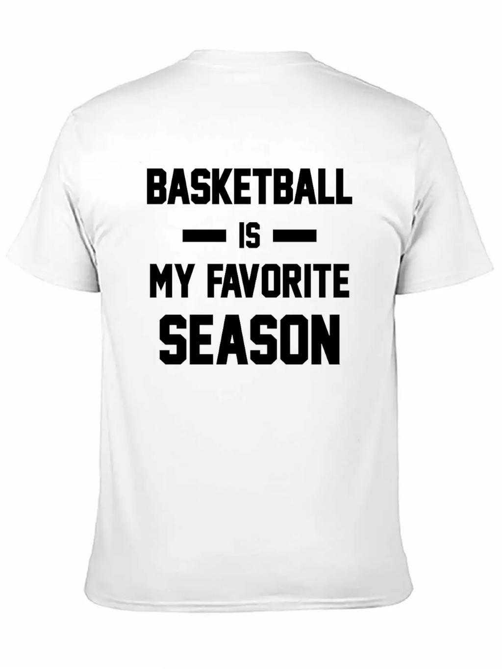 Basketball Is My Favorite Season Unisex Casual T-Shirt – Clean Design For Daily Comfort