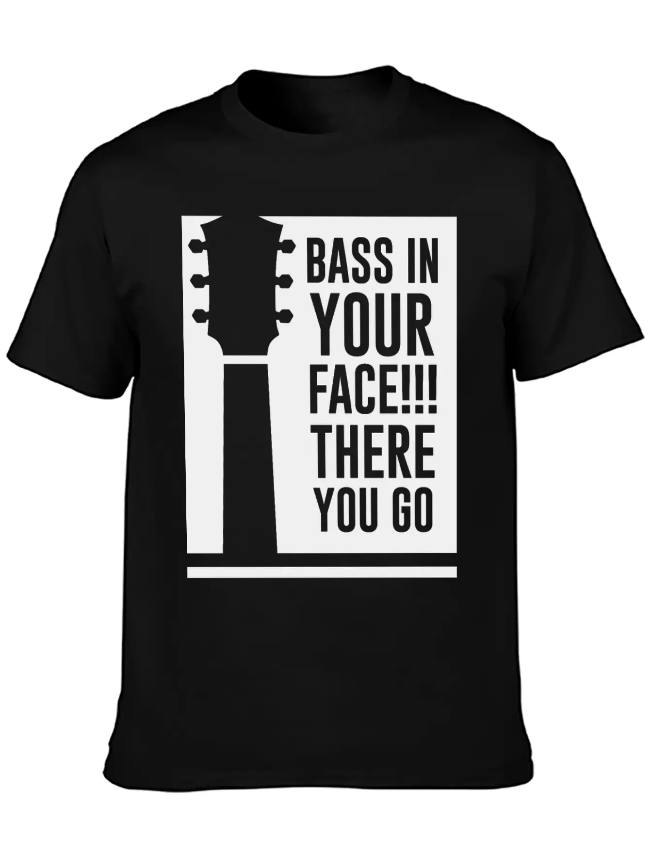 Bass In Your Face Unisex Casual T-Shirt – Clean Design For Daily Comfort