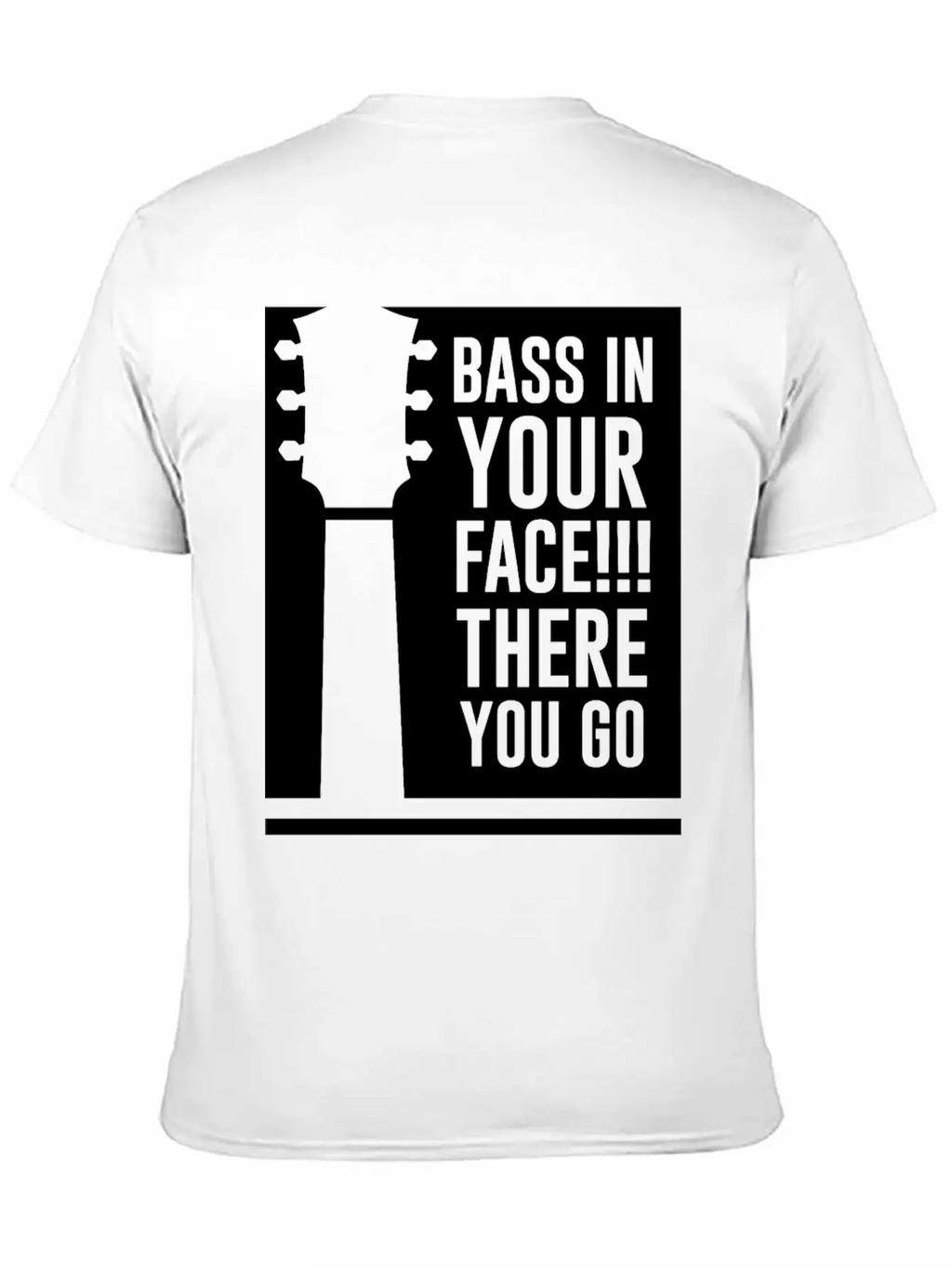 Bass In Your Face Unisex Casual T-Shirt – Clean Design For Daily Comfort