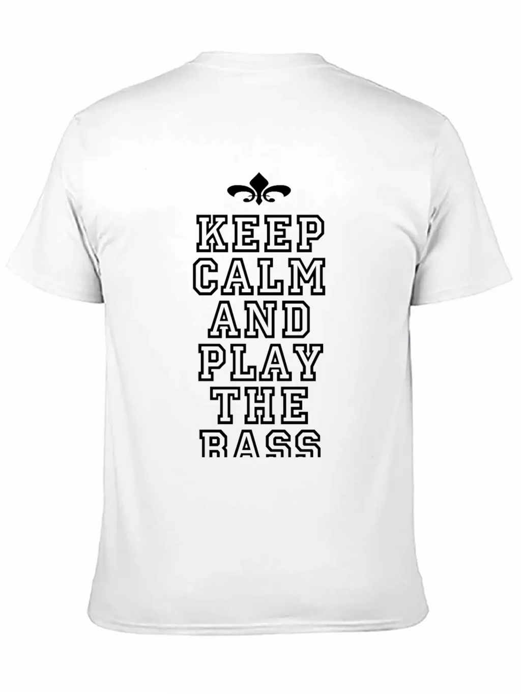 Bass Player Gift Keep Calm And Play The Bass Essential Cotton Tee For Daily Outfits – Unisex Style