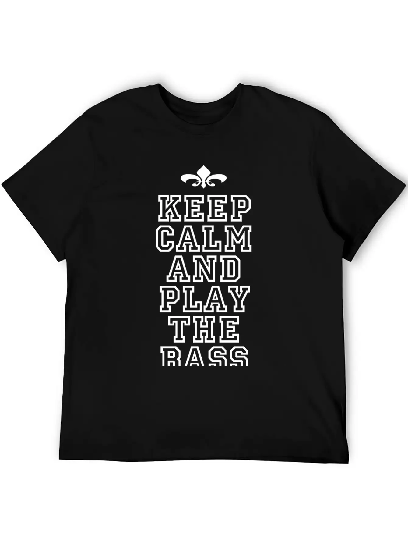 Bass Player Gift Keep Calm And Play The Bass Essential Cotton Tee For Daily Outfits – Unisex Style
