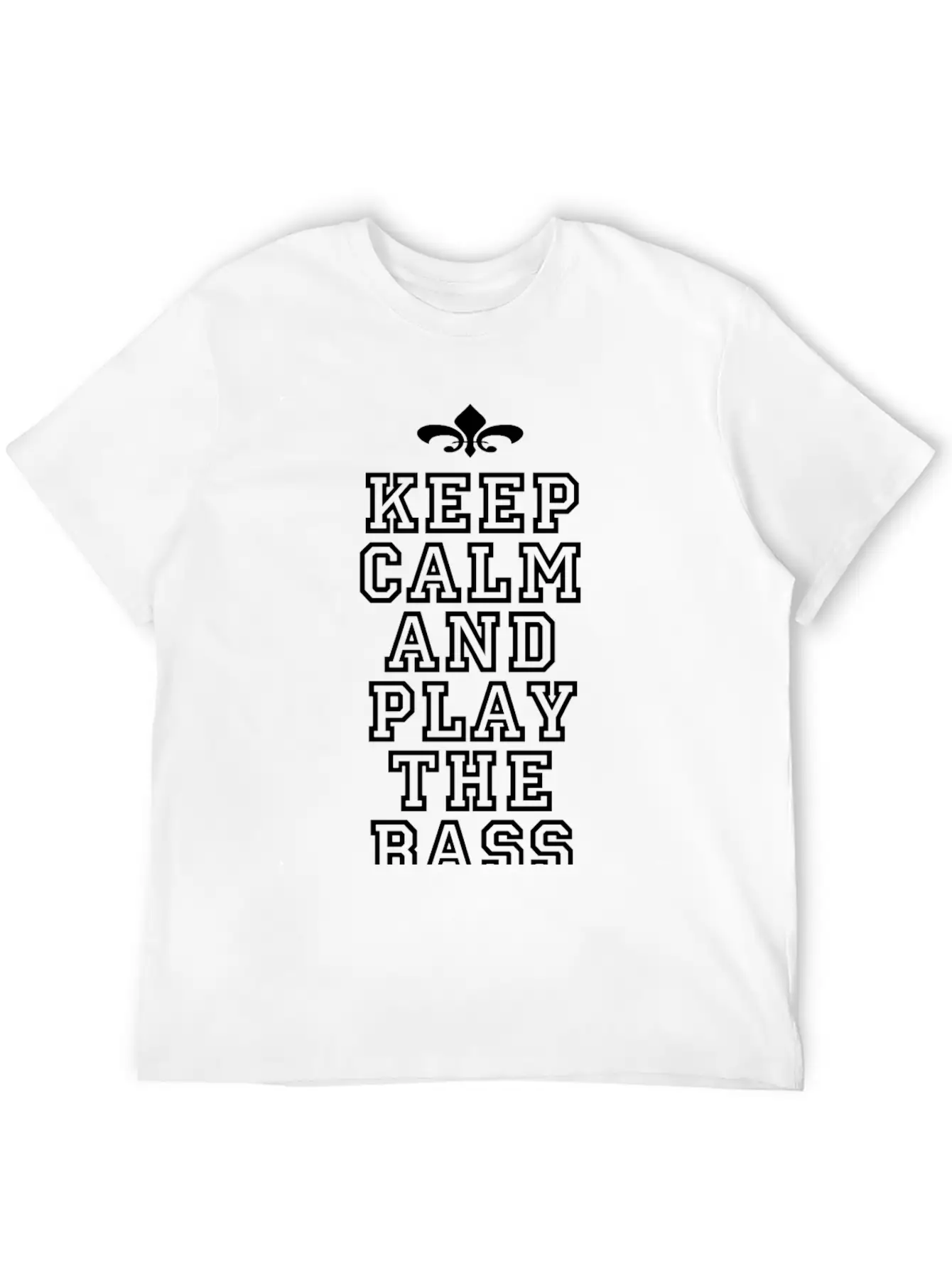 Bass Player Gift Keep Calm And Play The Bass Essential Cotton Tee For Daily Outfits – Unisex Style