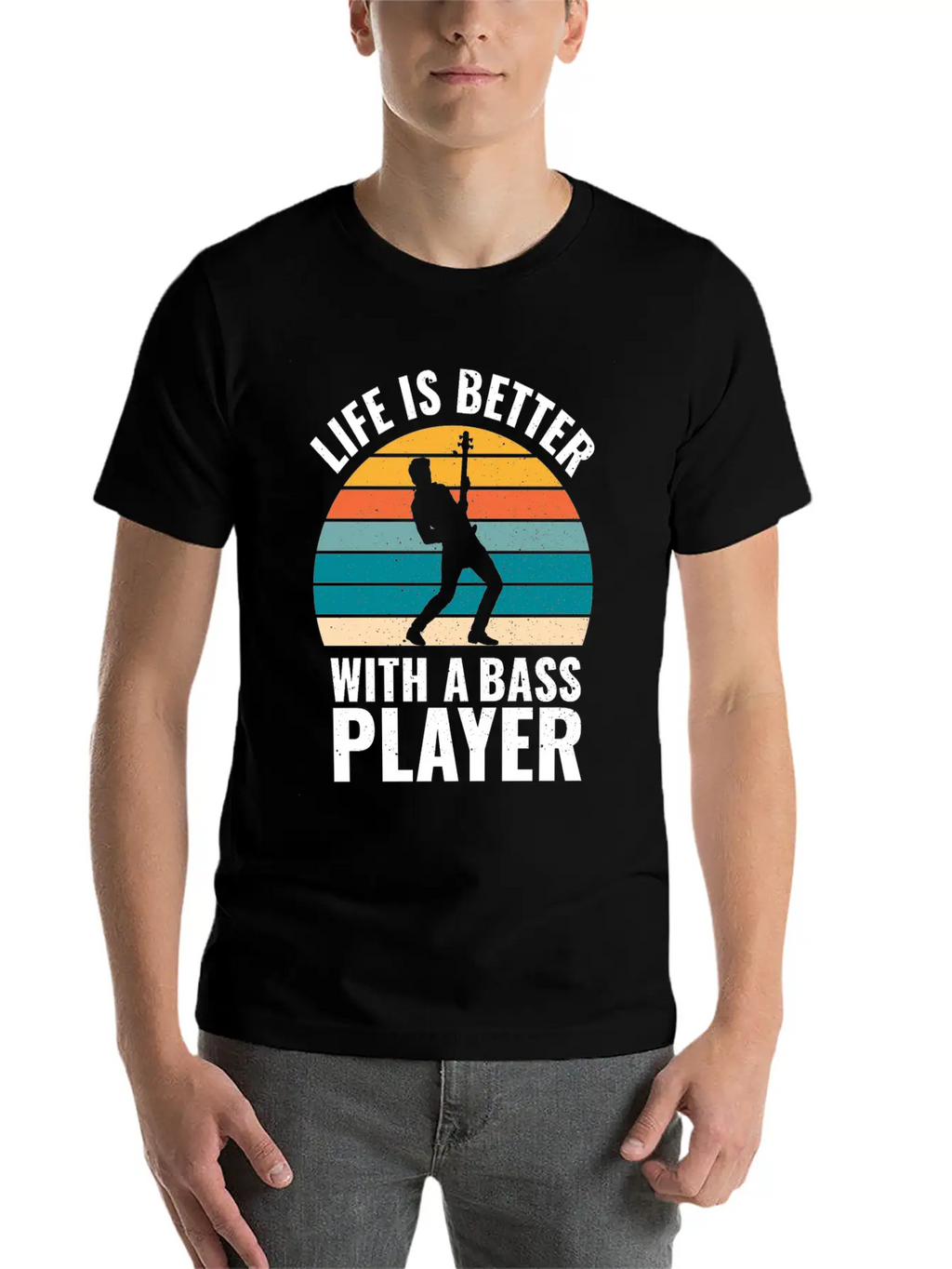 BASSIST QUOTE LIFE IS BETTER WITH A BASS PLAYER Unisex Short Sleeve Soft Cotton T-Shirt – Casual Everyday Wear