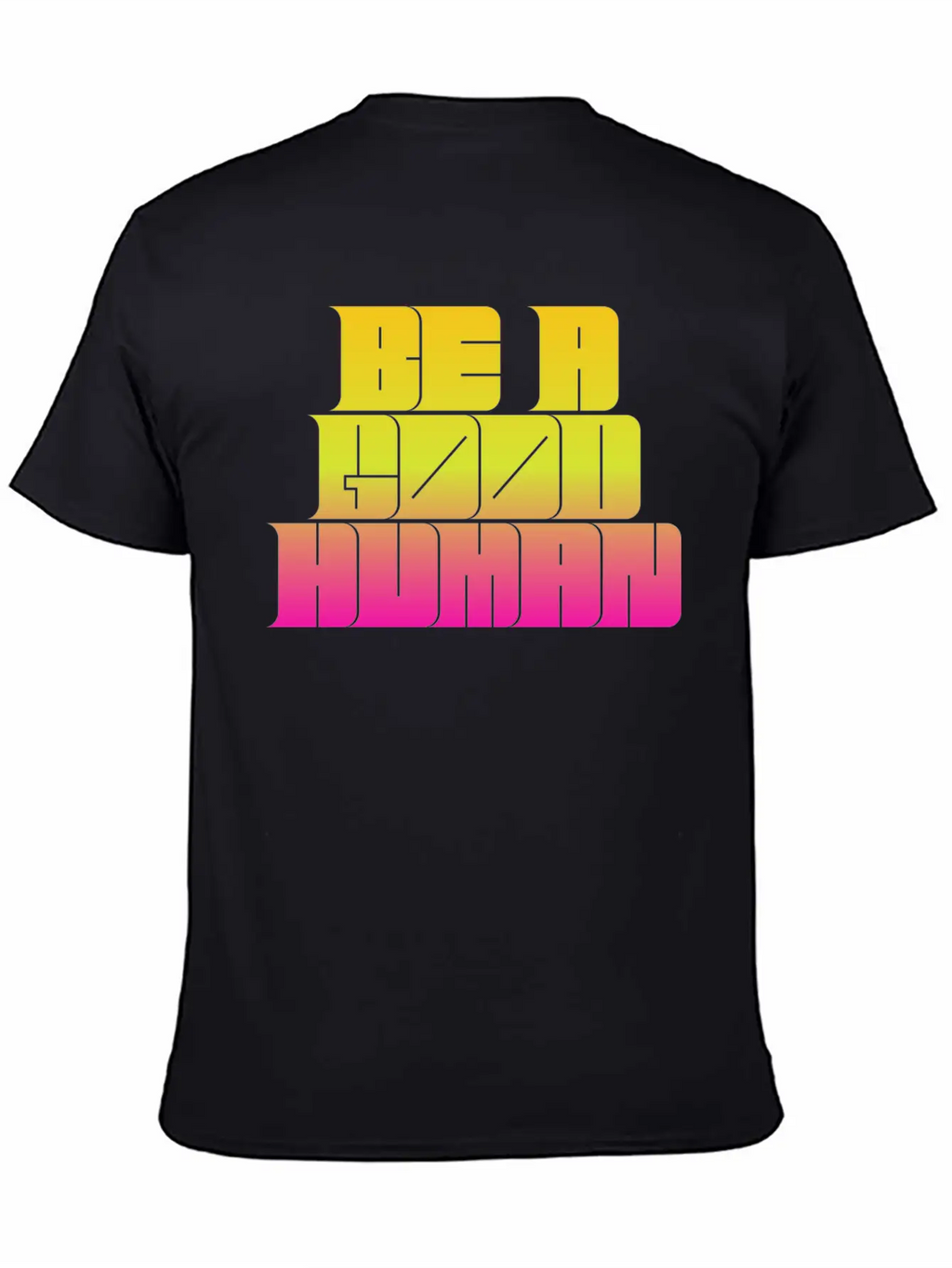 Be A Good Human Unisex Casual T-Shirt – Clean Design For Daily Comfort