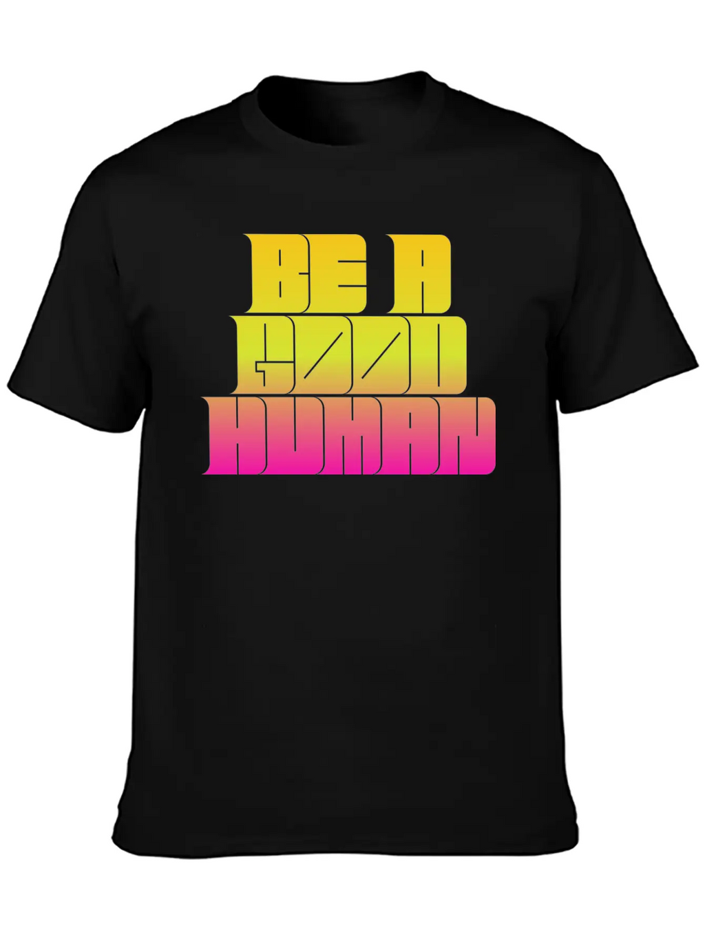 Be A Good Human Unisex Casual T-Shirt – Clean Design For Daily Comfort
