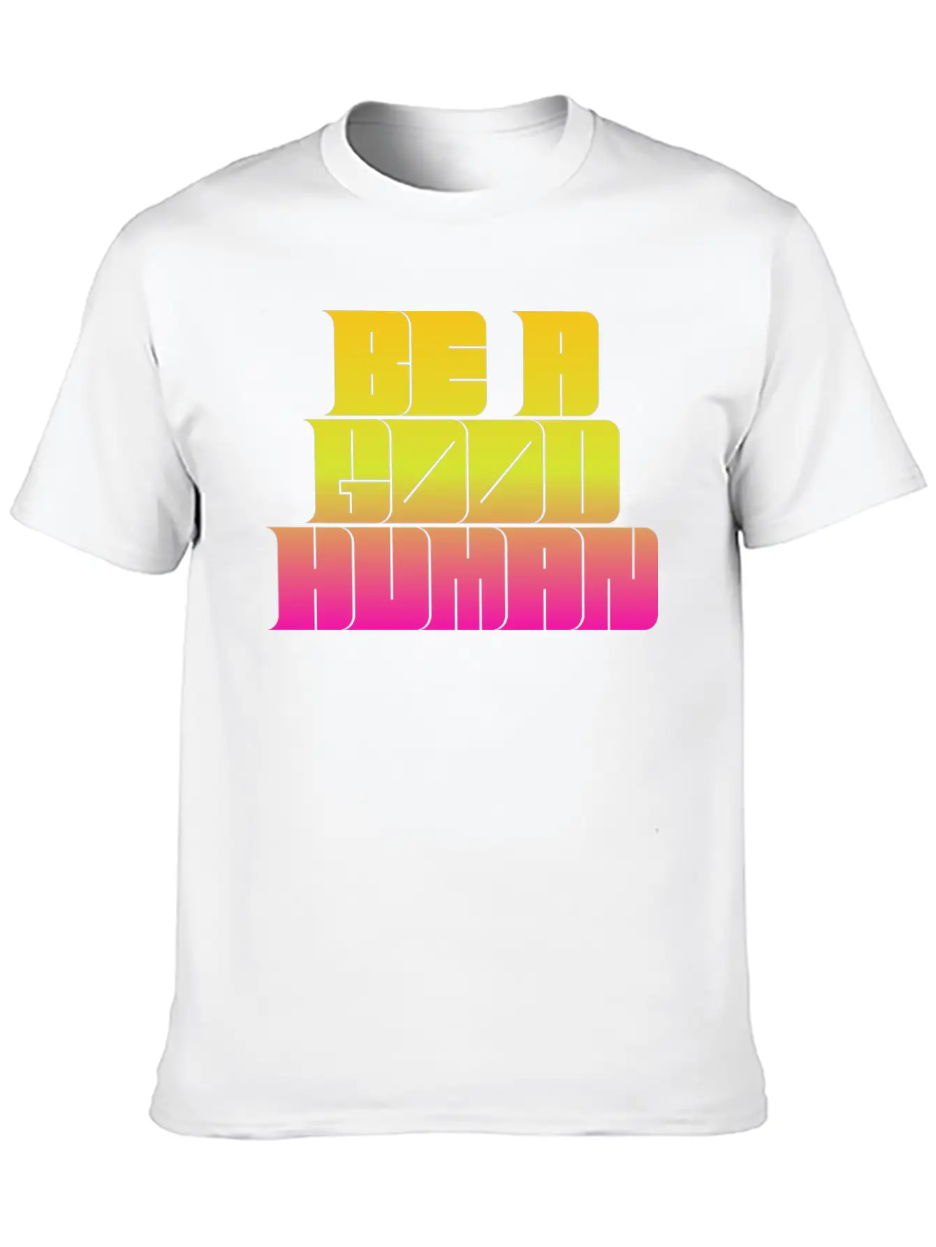 Be A Good Human Unisex Casual T-Shirt – Clean Design For Daily Comfort