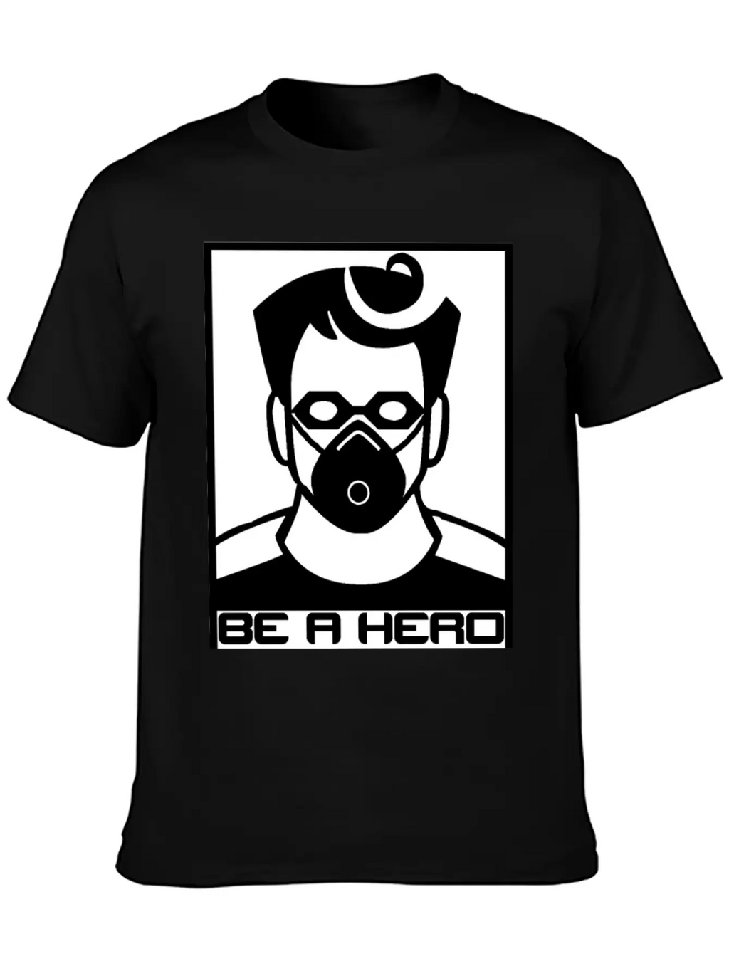 Be A Hero - Self Quarantine Essential Cotton Tee For Daily Outfits – Unisex Style