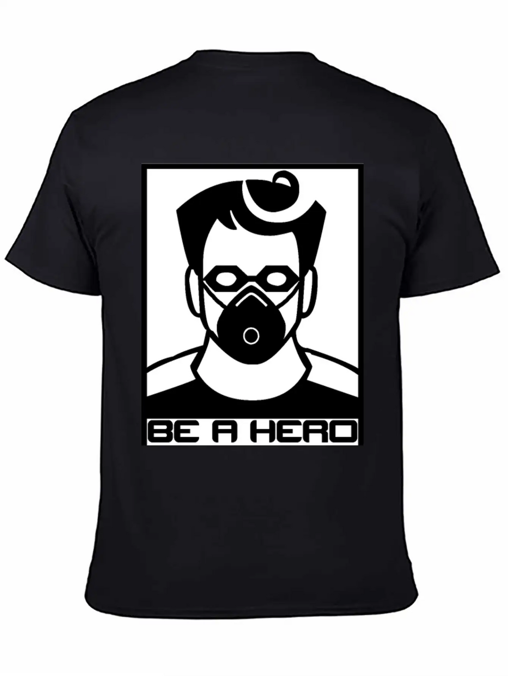 Be A Hero - Self Quarantine Essential Cotton Tee For Daily Outfits – Unisex Style