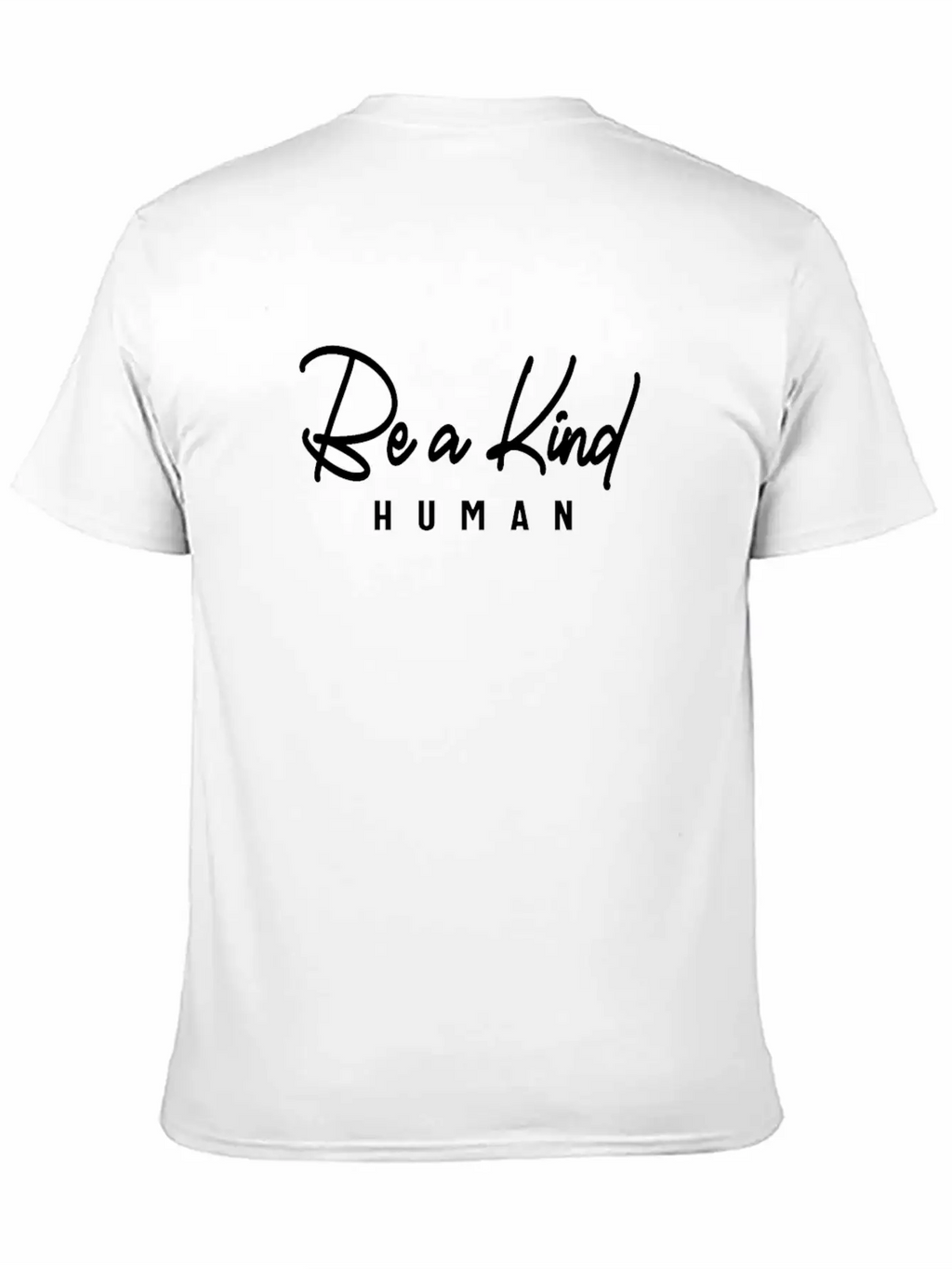 Be A Kind Human - Inspirational Unisex Casual T-Shirt – Clean Design For Daily Comfort
