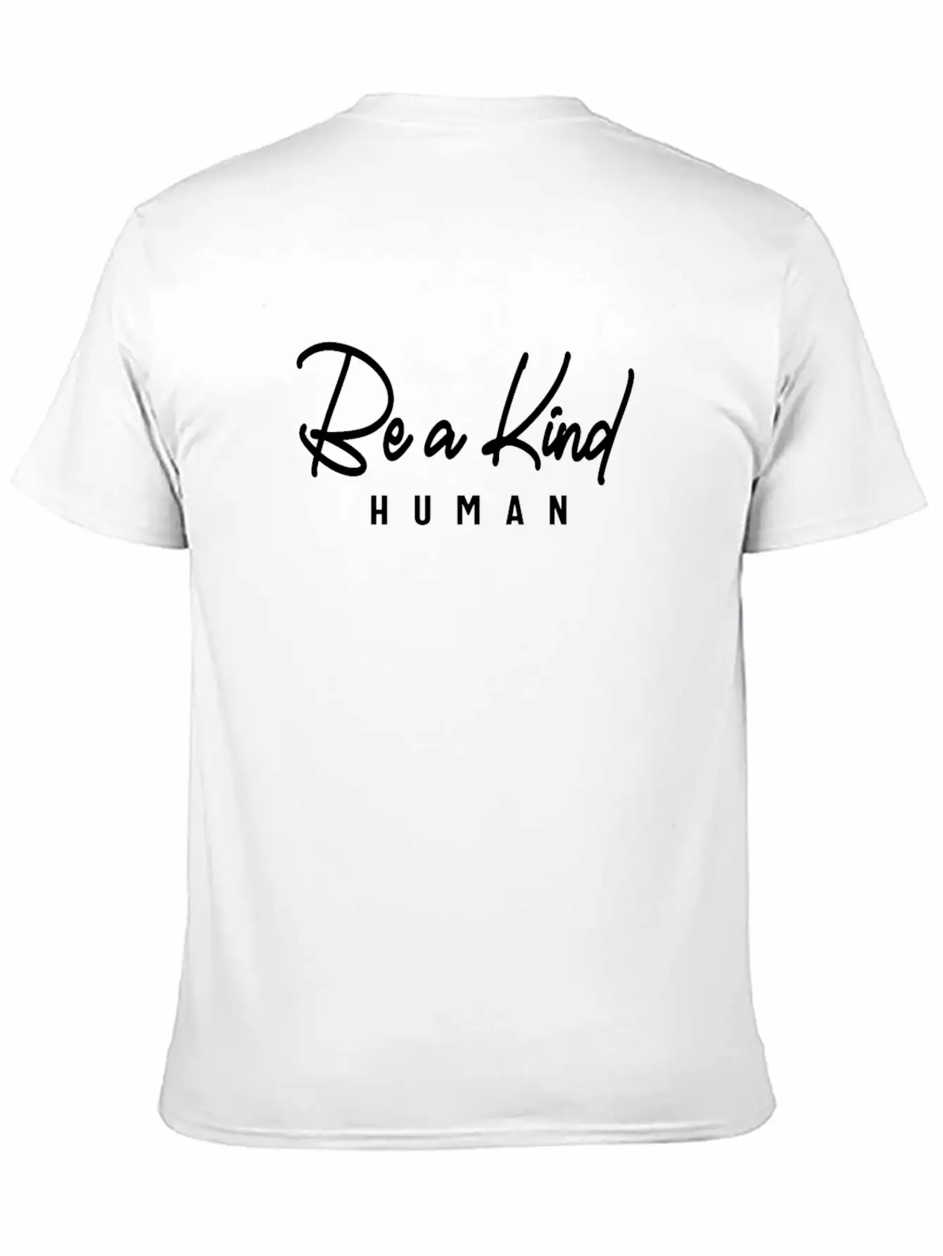 Be A Kind Human - Inspirational Unisex Casual T-Shirt – Clean Design For Daily Comfort