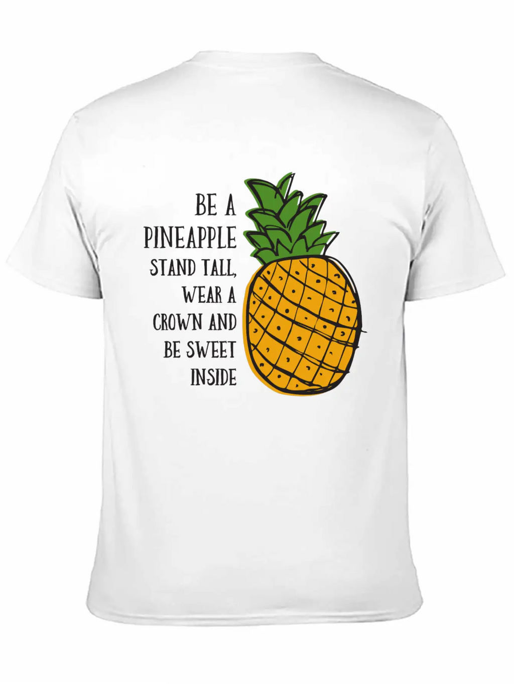 Be A Pineapple Unisex Casual T-Shirt – Clean Design For Daily Comfort