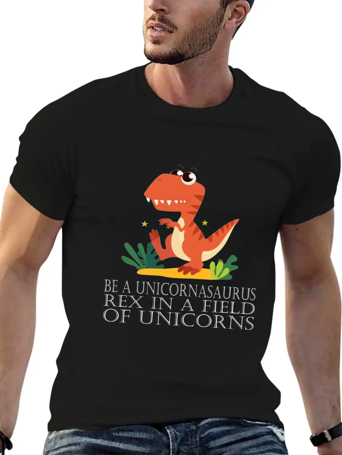 Be A Unicornasaurus Rex In A Field Of Unicorns Casual Graphic T-Shirt – Simple And Comfortable Daily Wear