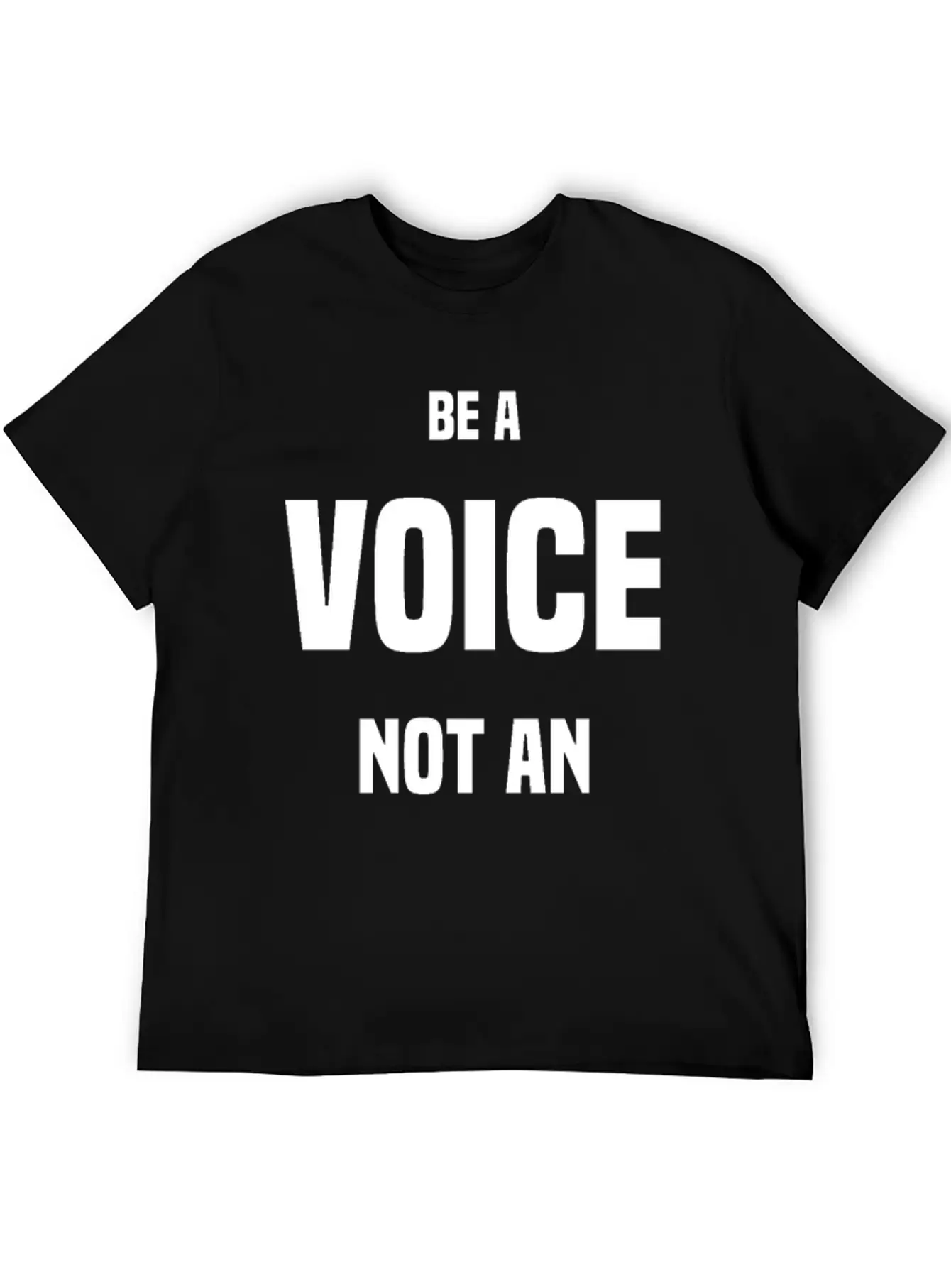 Be A VOICE Not An ECHO Unisex Casual T-Shirt – Clean Design For Daily Comfort