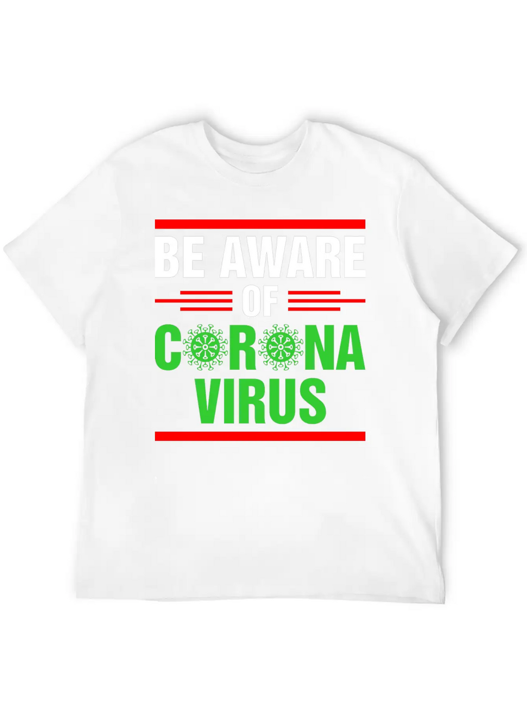 Be Aware Of Corona Virus Tshirt Unisex Casual T-Shirt – Clean Design For Daily Comfort