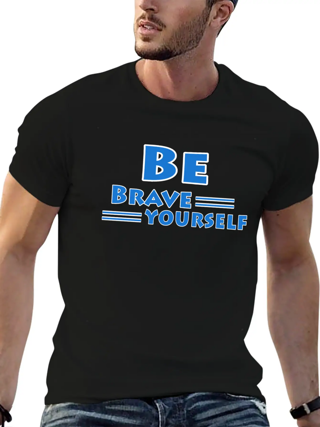 Be Brave And Be Yourself Unisex Casual T-Shirt – Clean Design For Daily Comfort