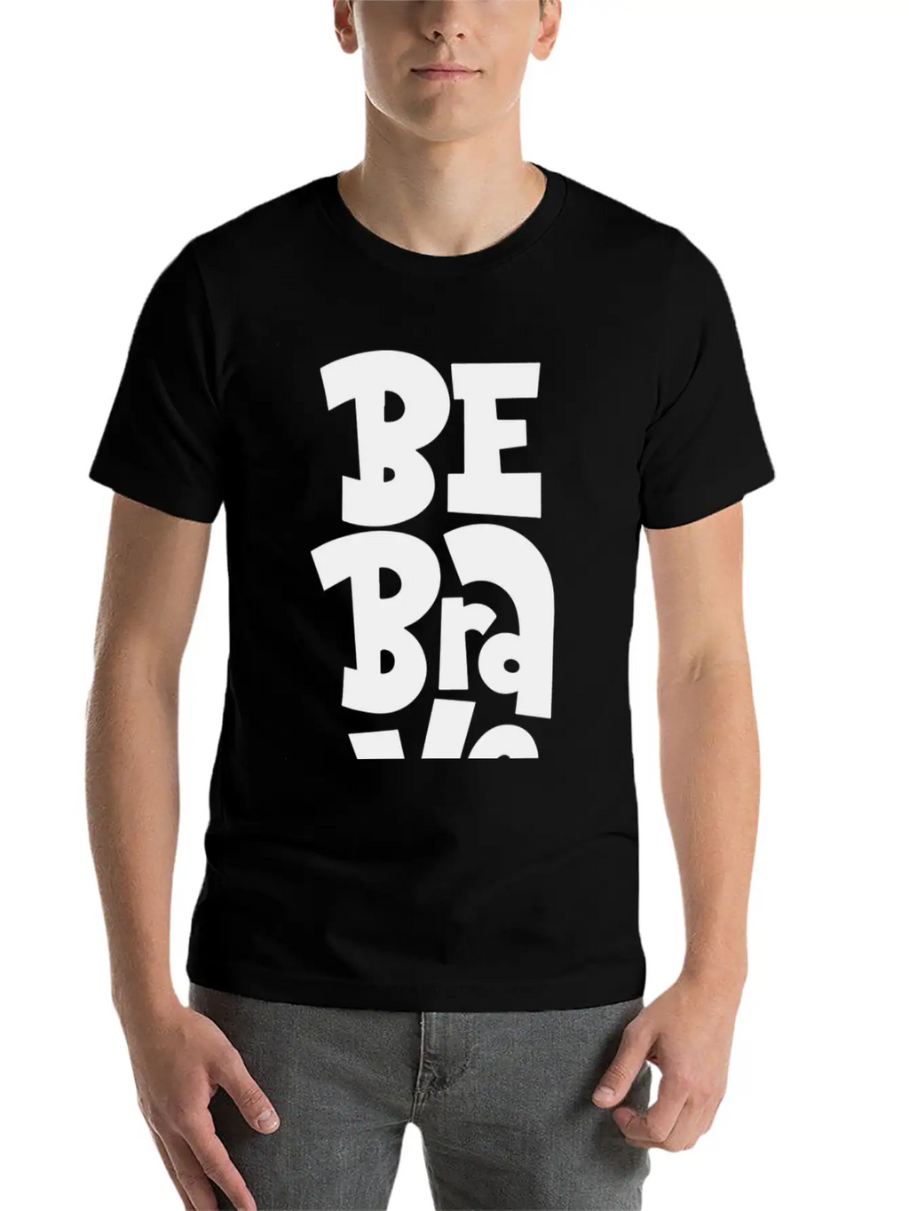 Be Brave Unisex Casual T-Shirt – Clean Design For Daily Comfort