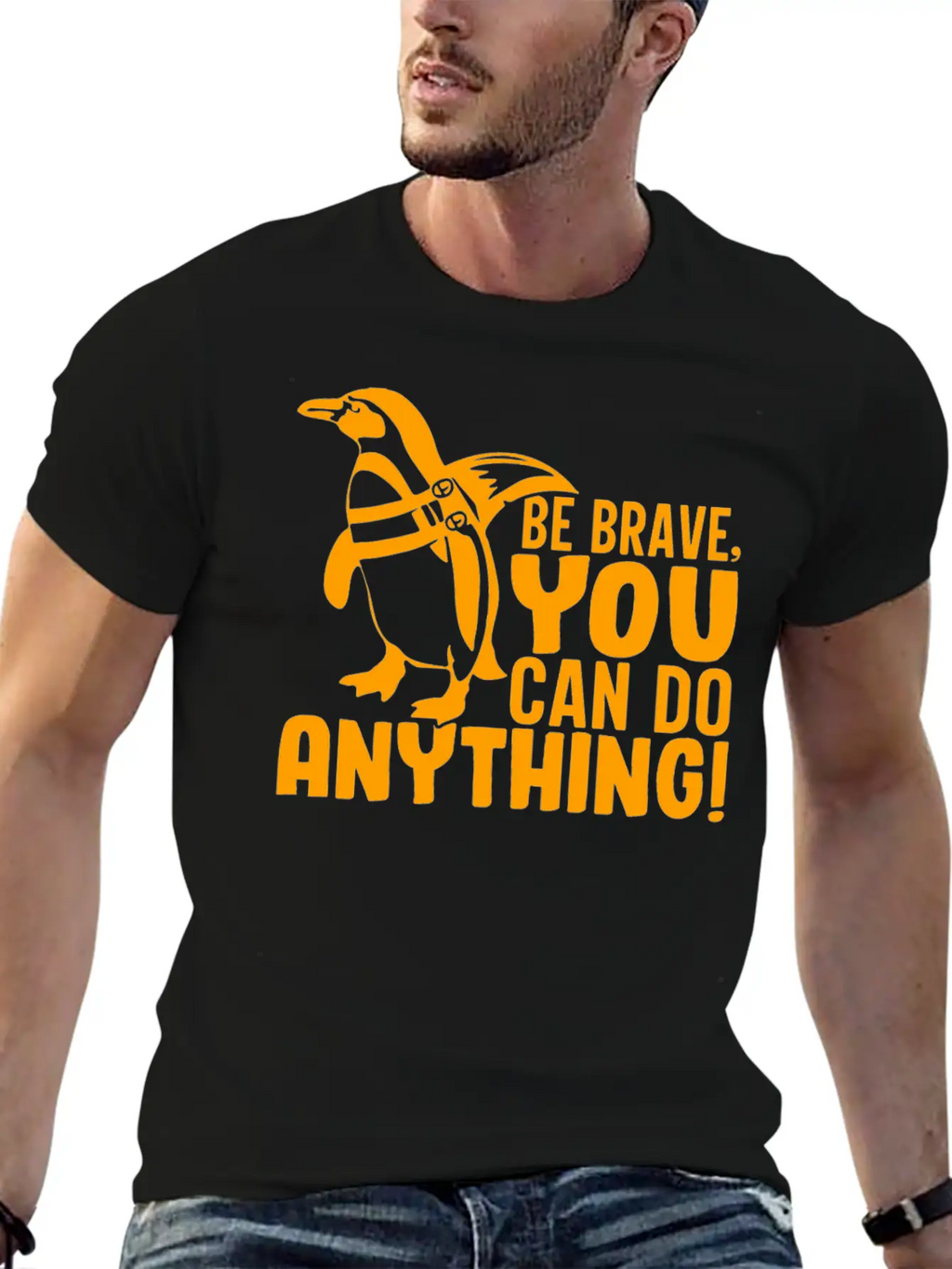 Be Brave You Can Do Anything, Penguin Motivations Unisex Short Sleeve Soft Cotton T-Shirt – Casual Everyday Wear