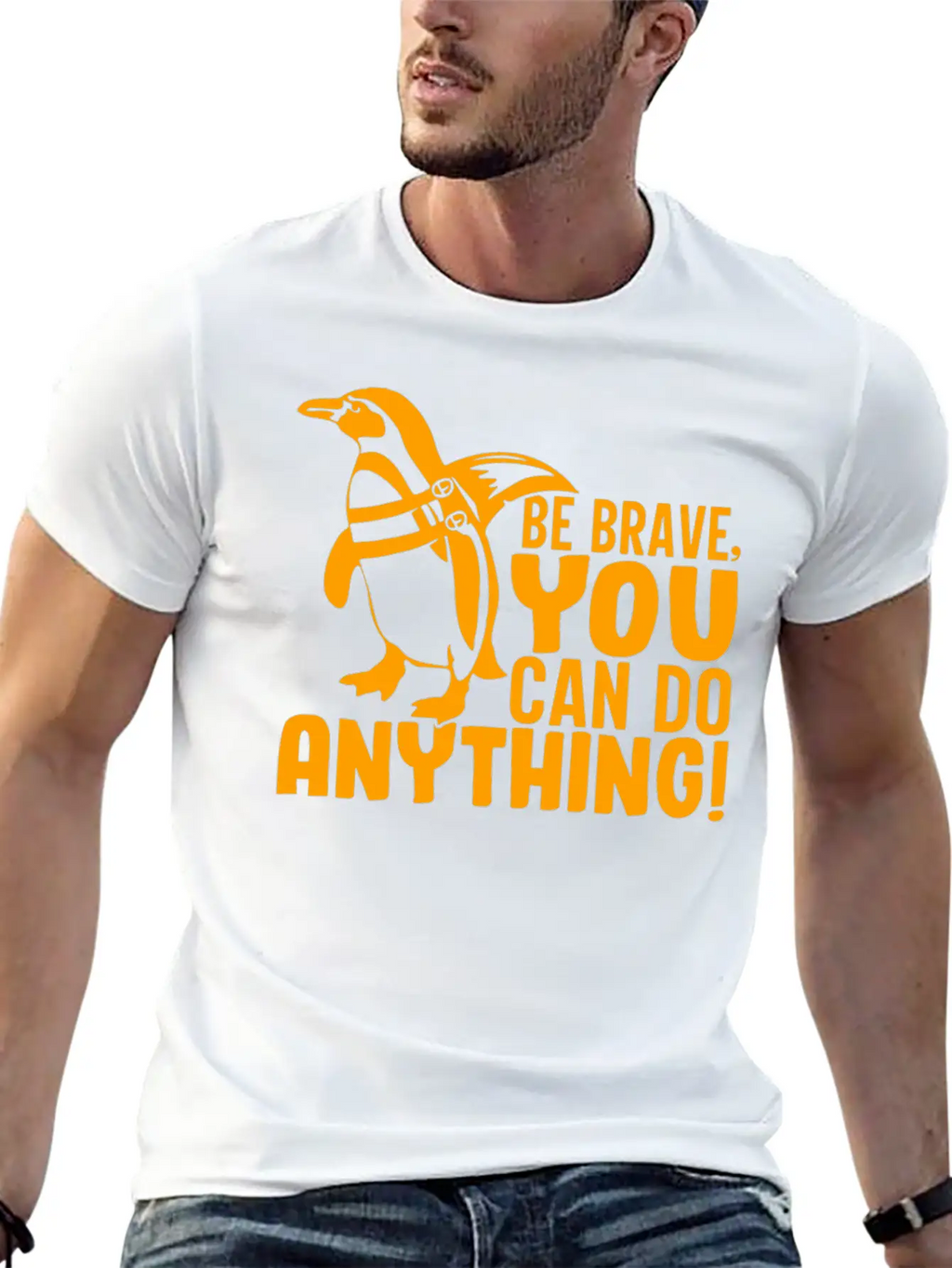Be Brave You Can Do Anything, Penguin Motivations Unisex Short Sleeve Soft Cotton T-Shirt – Casual Everyday Wear