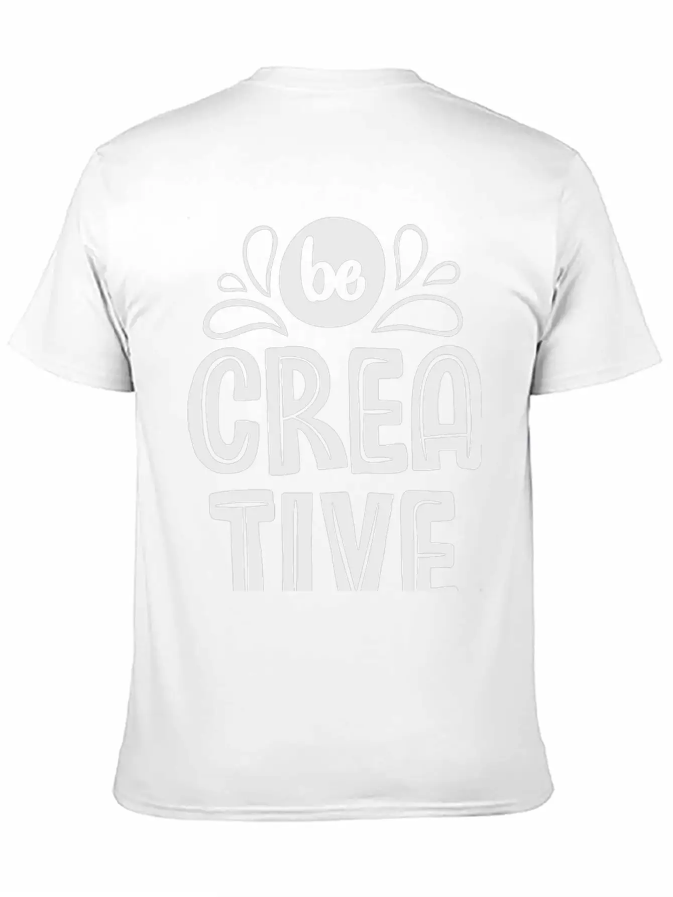Be Creative Breathable Soft Cotton T-Shirt – Timeless Casual Look