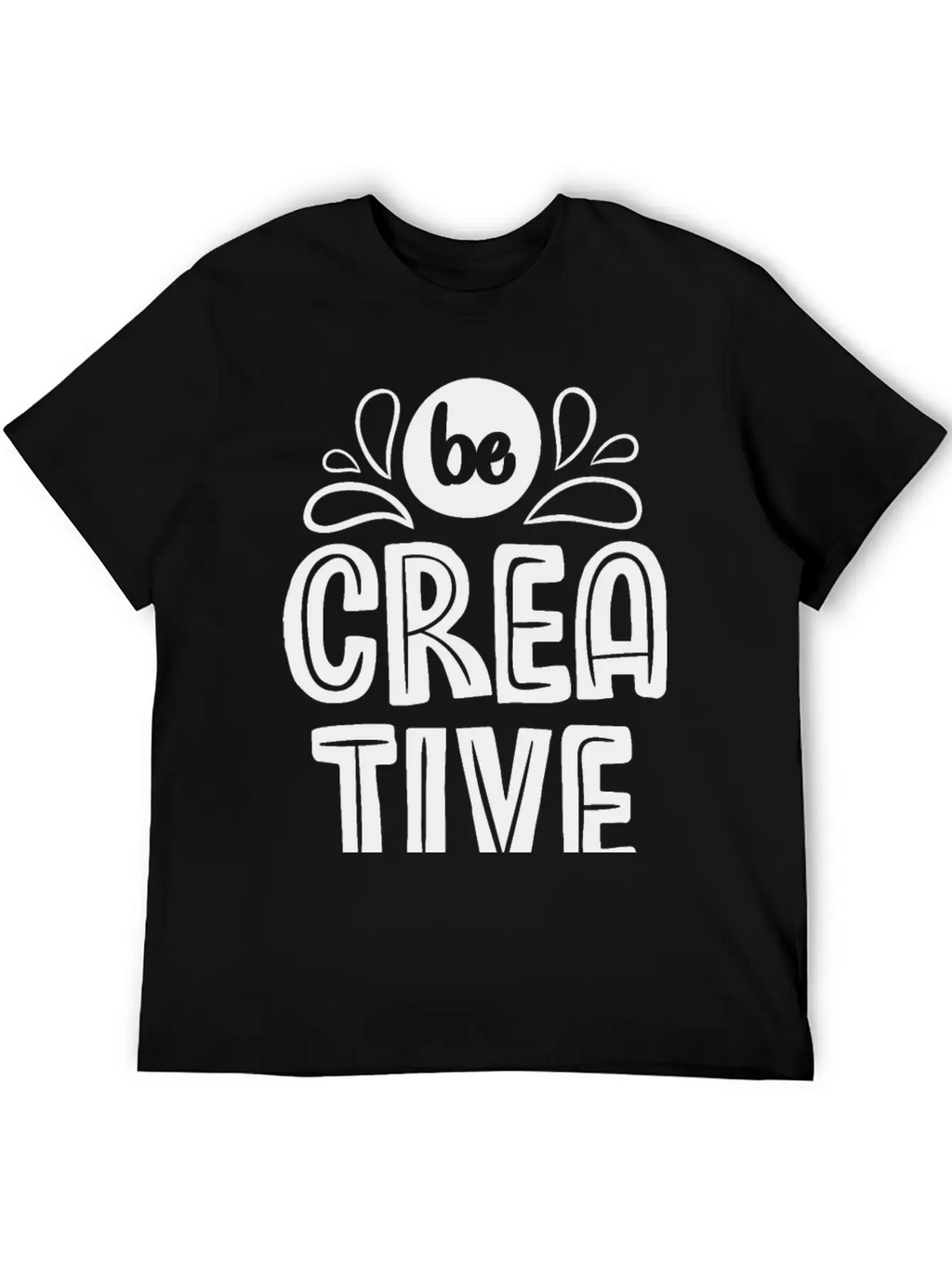 Be Creative Breathable Soft Cotton T-Shirt – Timeless Casual Look